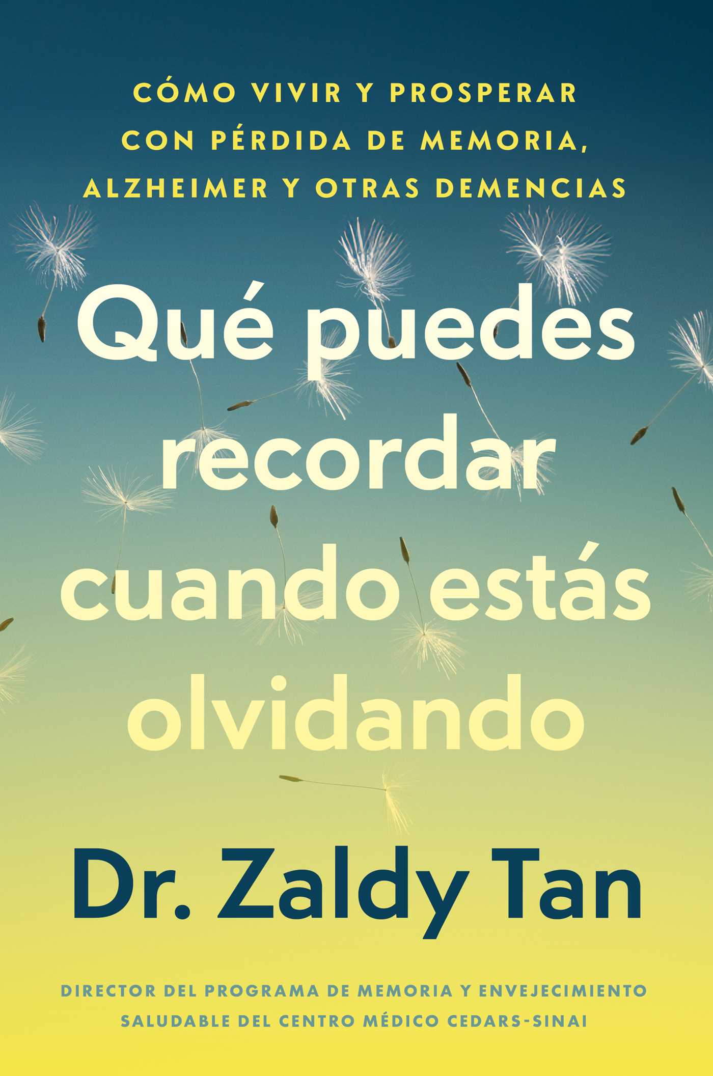 Qué puedes recordar cuando estás olvidando, Spanish-language edition of What to Remember When You Are Forgetting