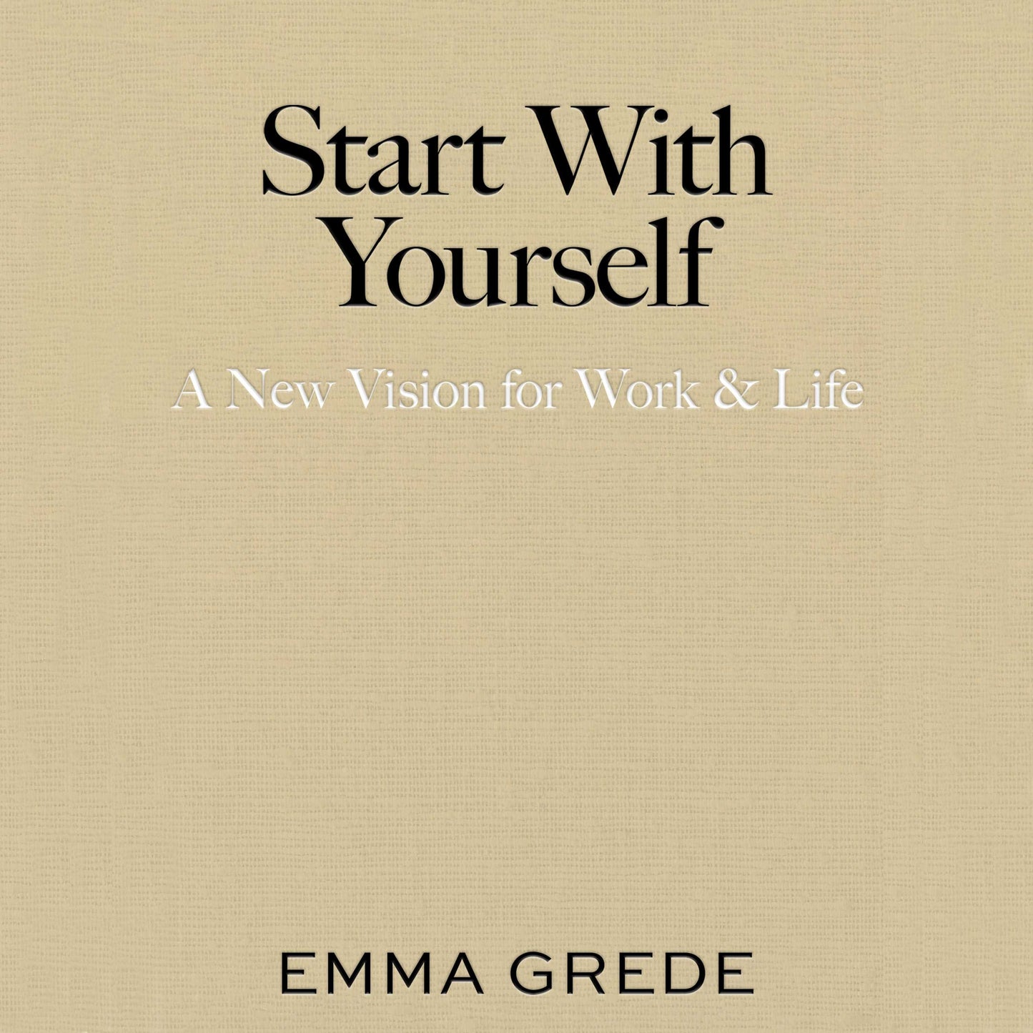 Start With Yourself