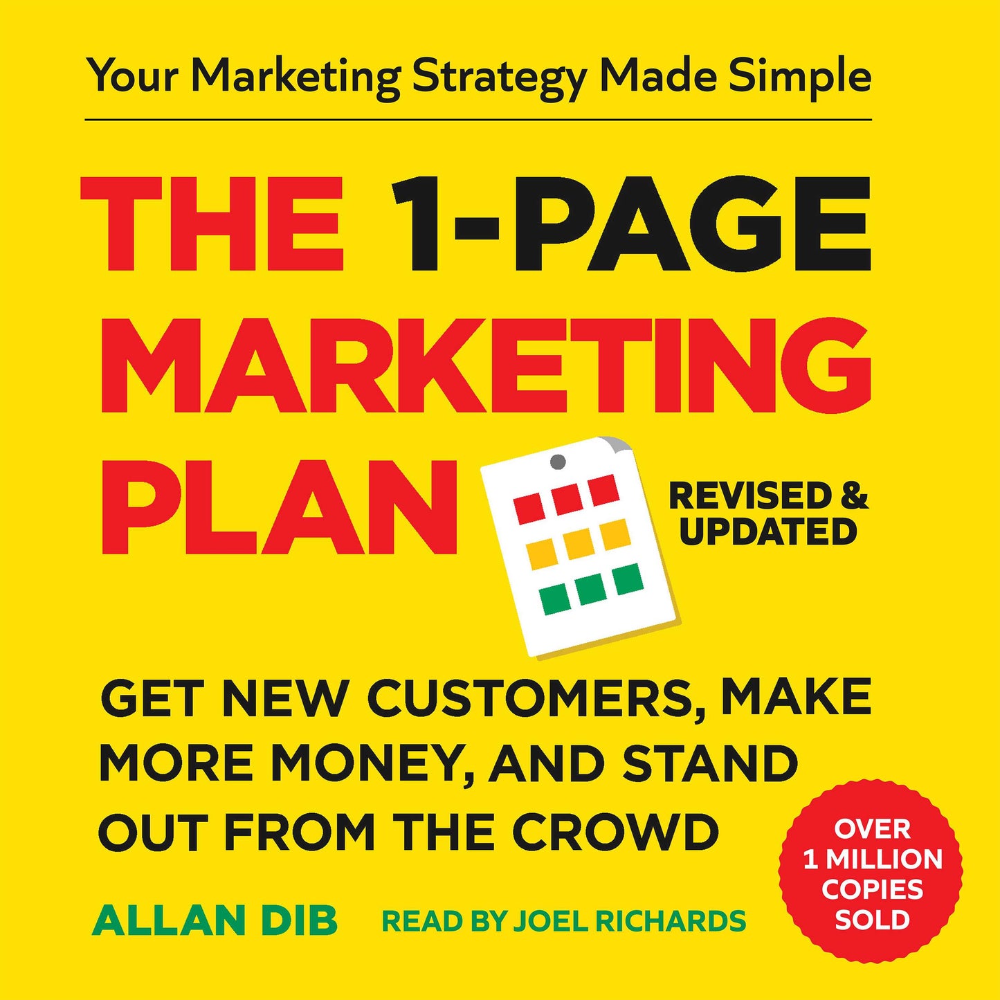 1-Page Marketing Plan: Get New Customers, Make More Money, And Stand out From The Crowd