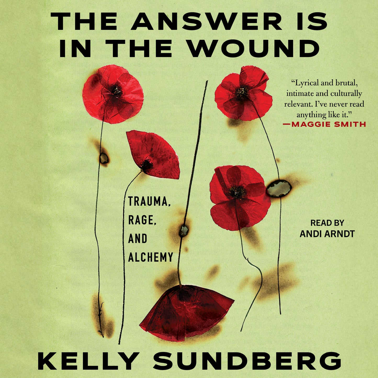 Answer Is in the Wound: Trauma, Rage, and Alchemy