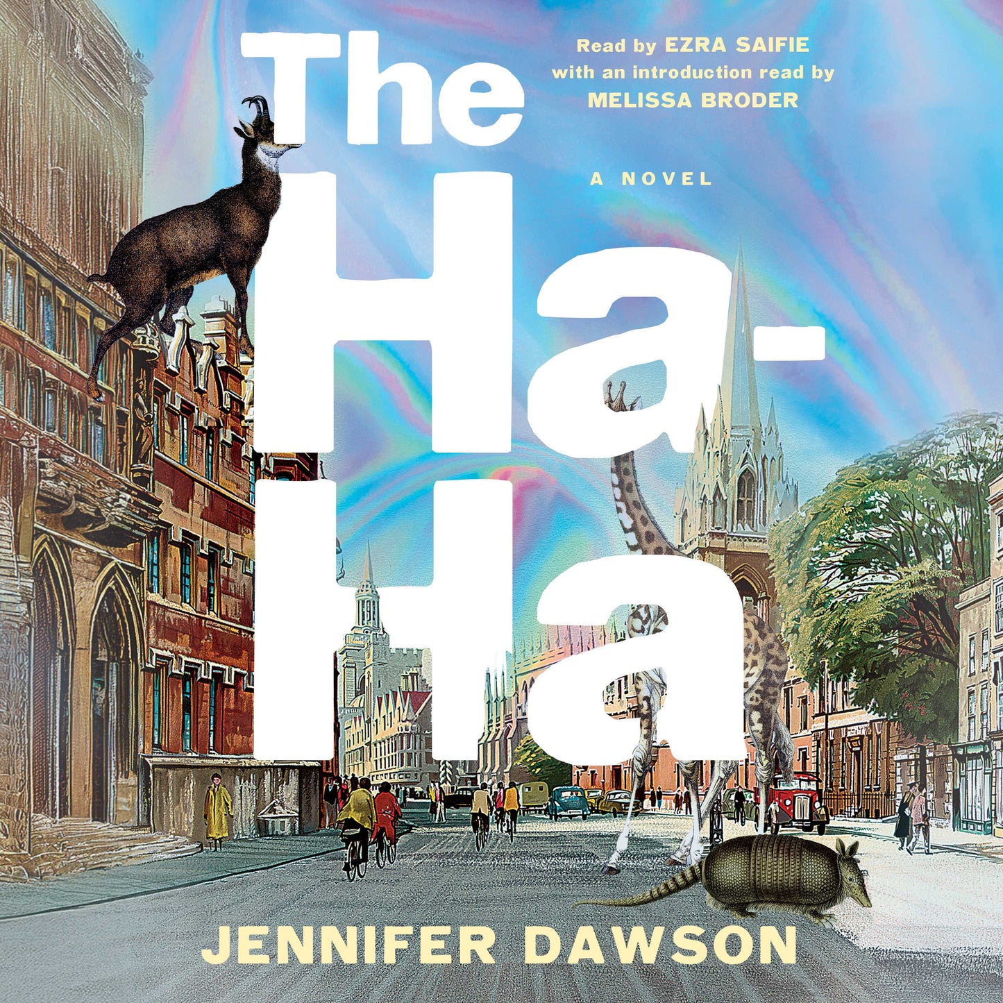 Ha-Ha: A Novel