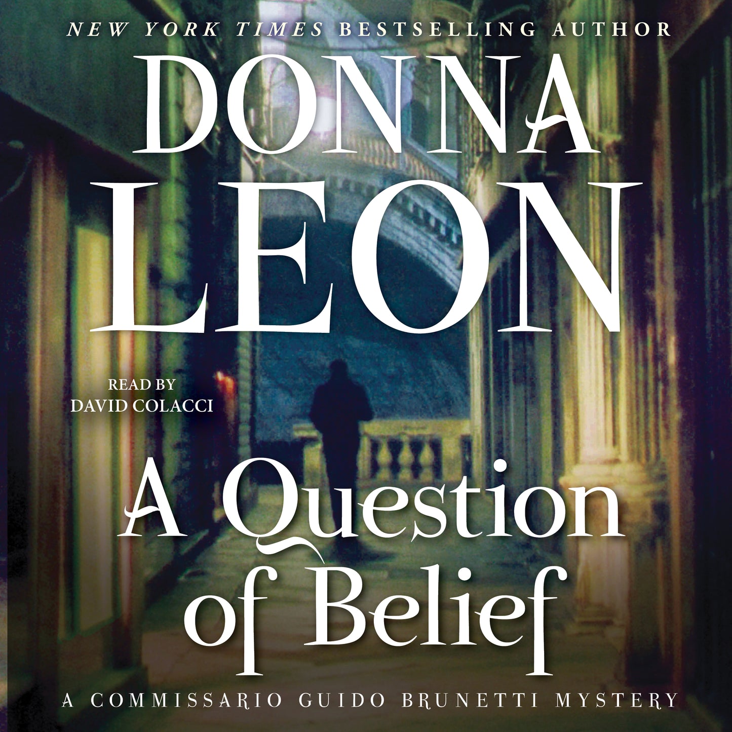 Question of Belief: A Commissario Guido Brunetti Mystery
