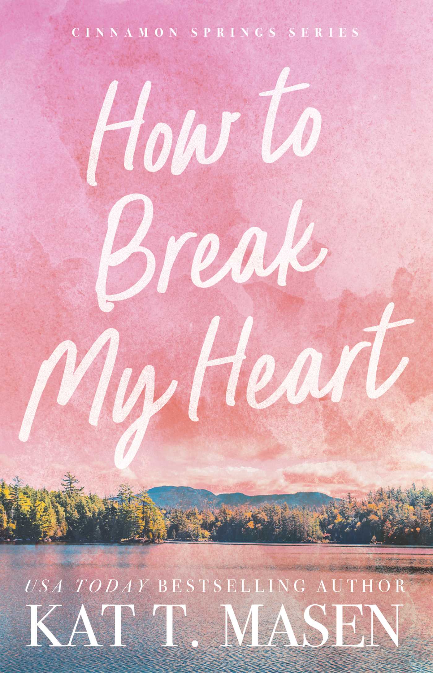 How to Break My Heart