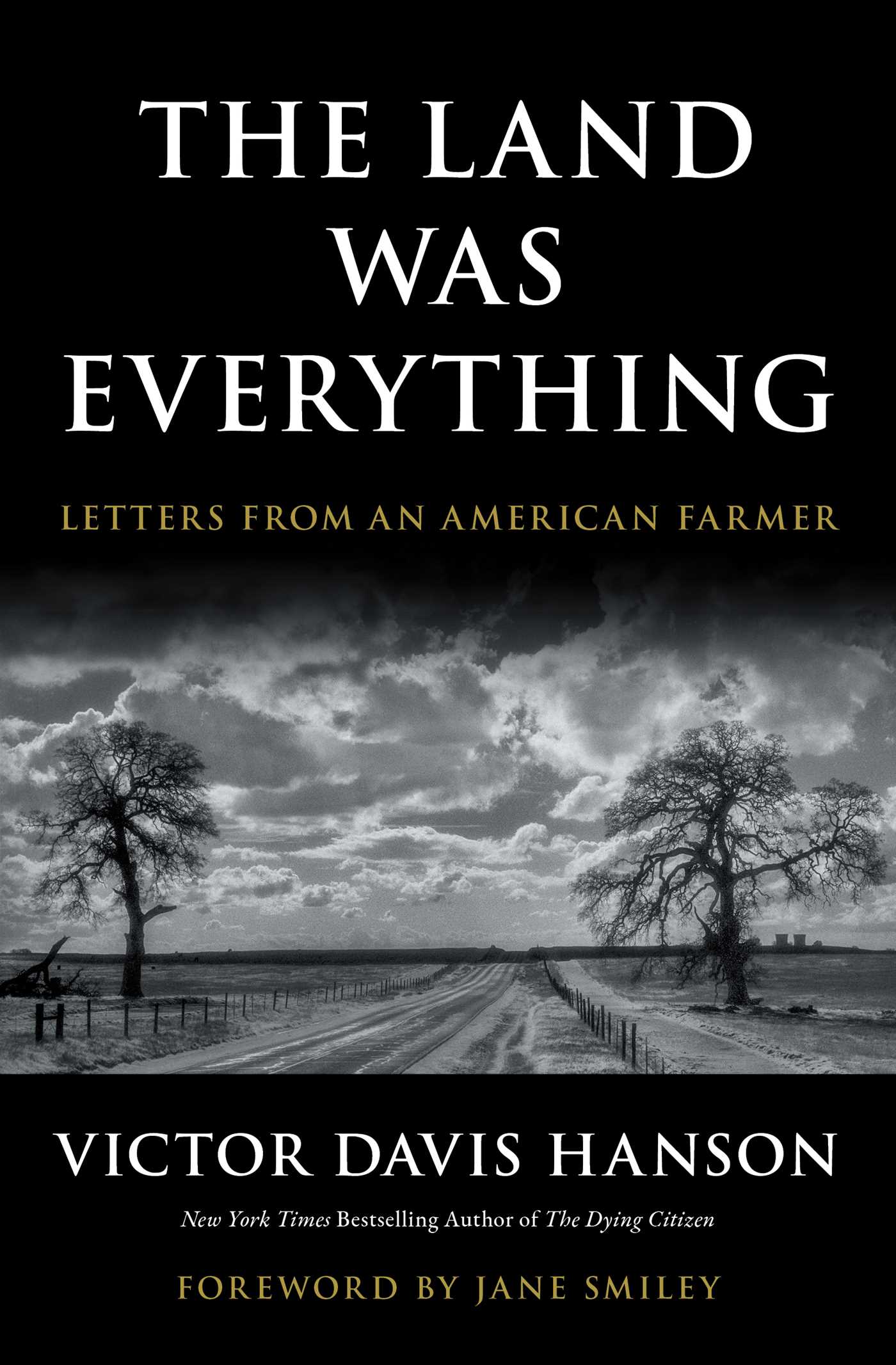 Land Was Everything: Letters from an American Farmer