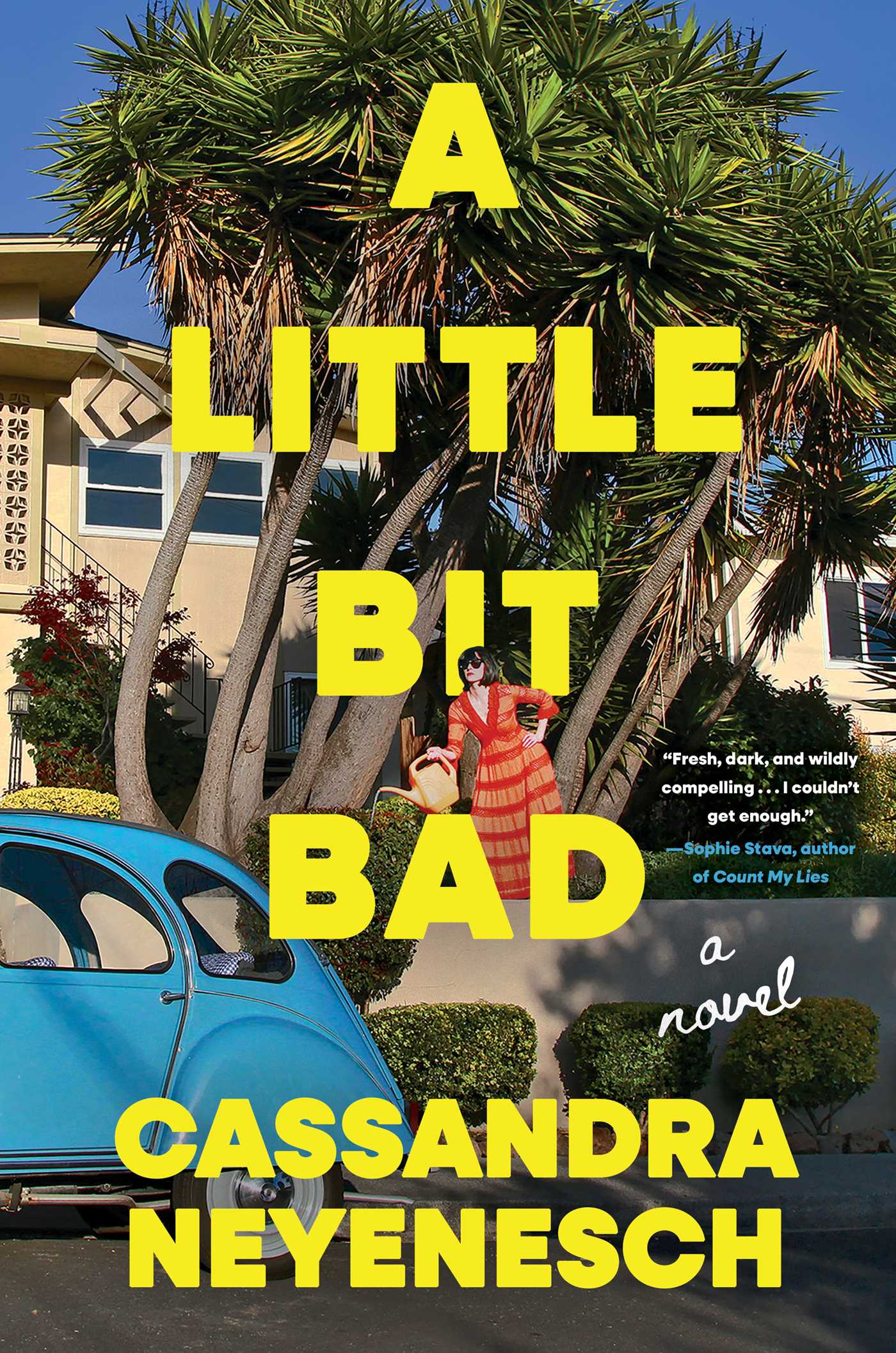 Little Bit Bad: A Novel