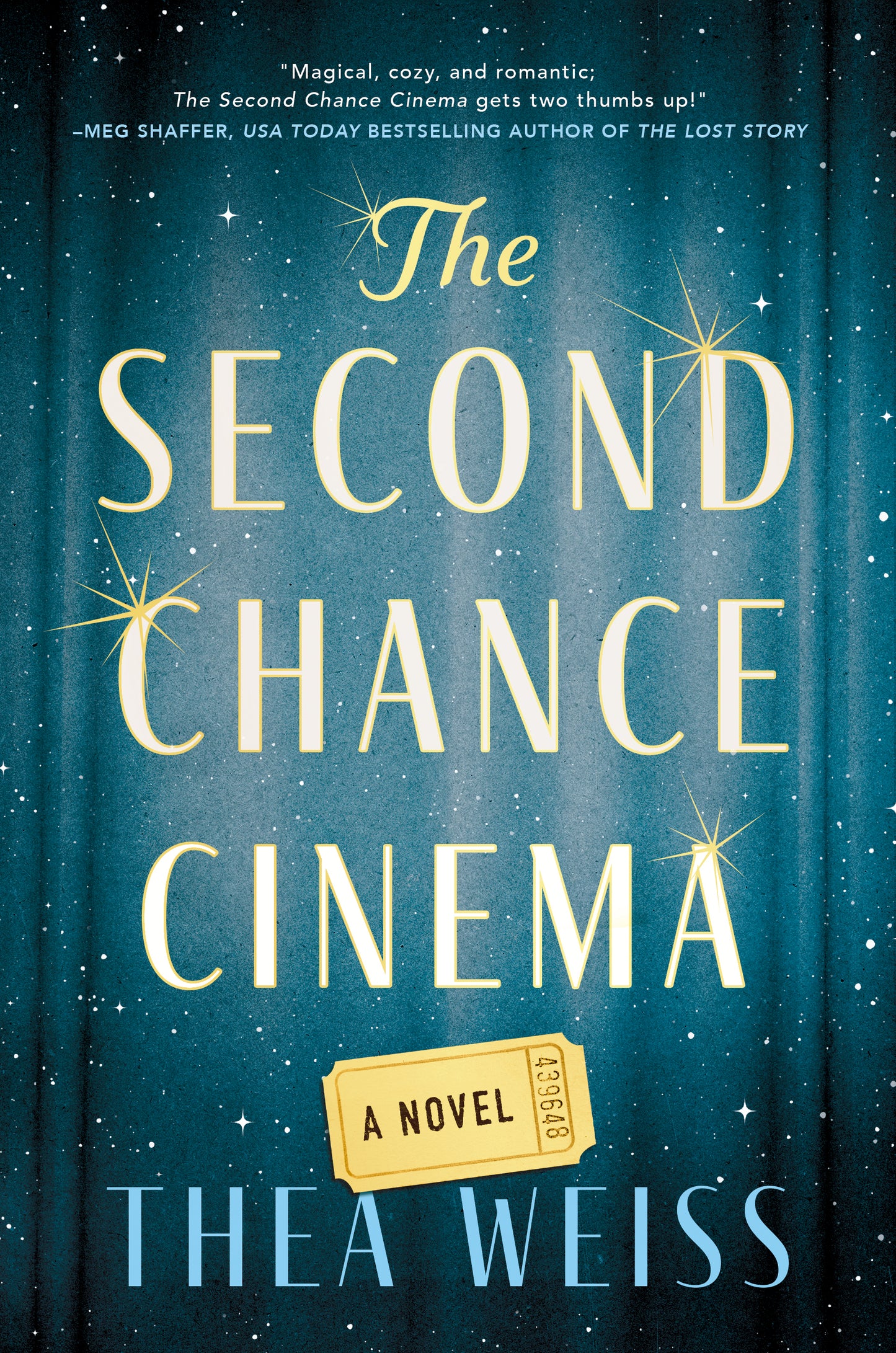 Second Chance Cinema: A Novel