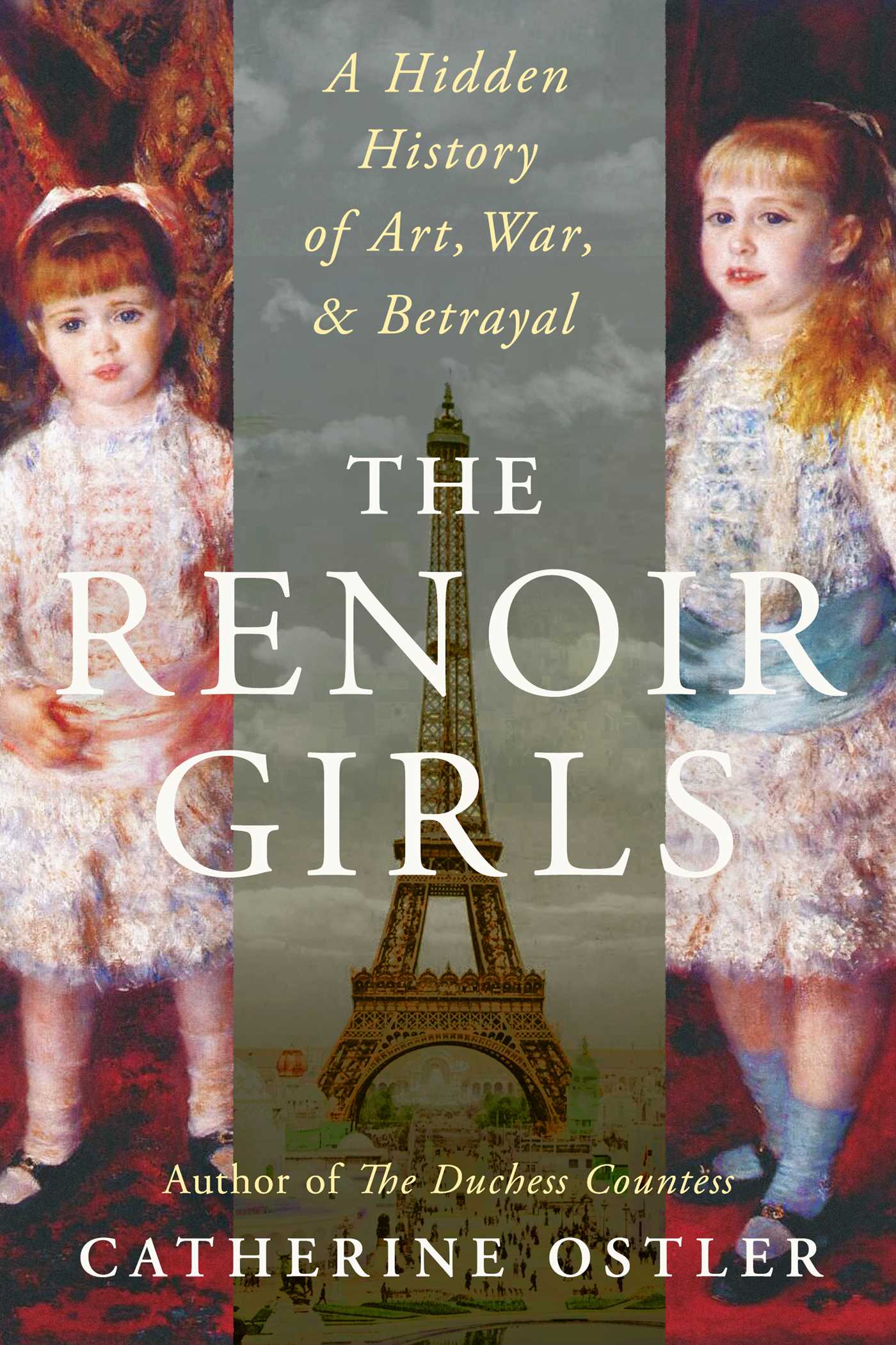 Renoir Girls: A Hidden History of Art, War, and Betrayal