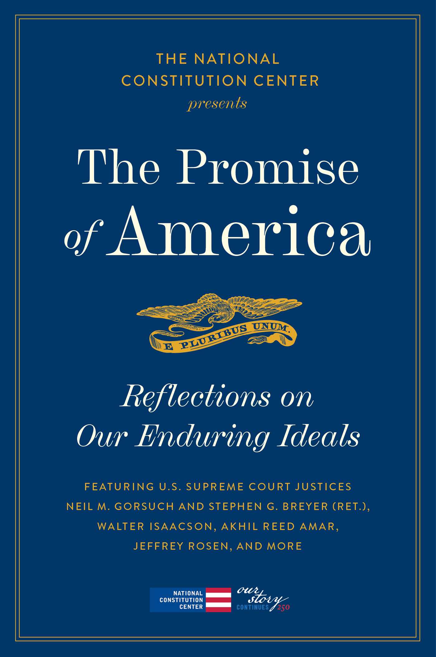 Promise of America: Reflections On Our Enduring Ideals