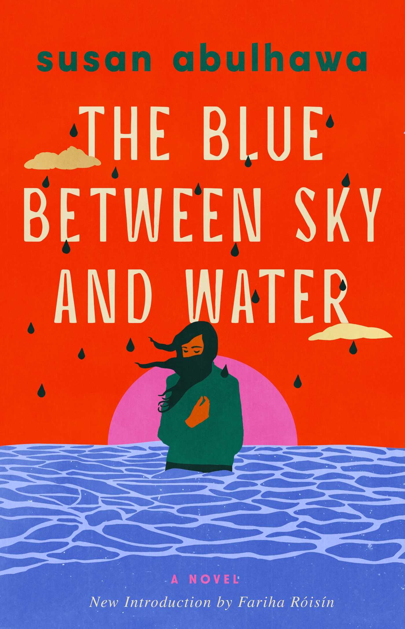 Blue Between Sky and Water: A Novel