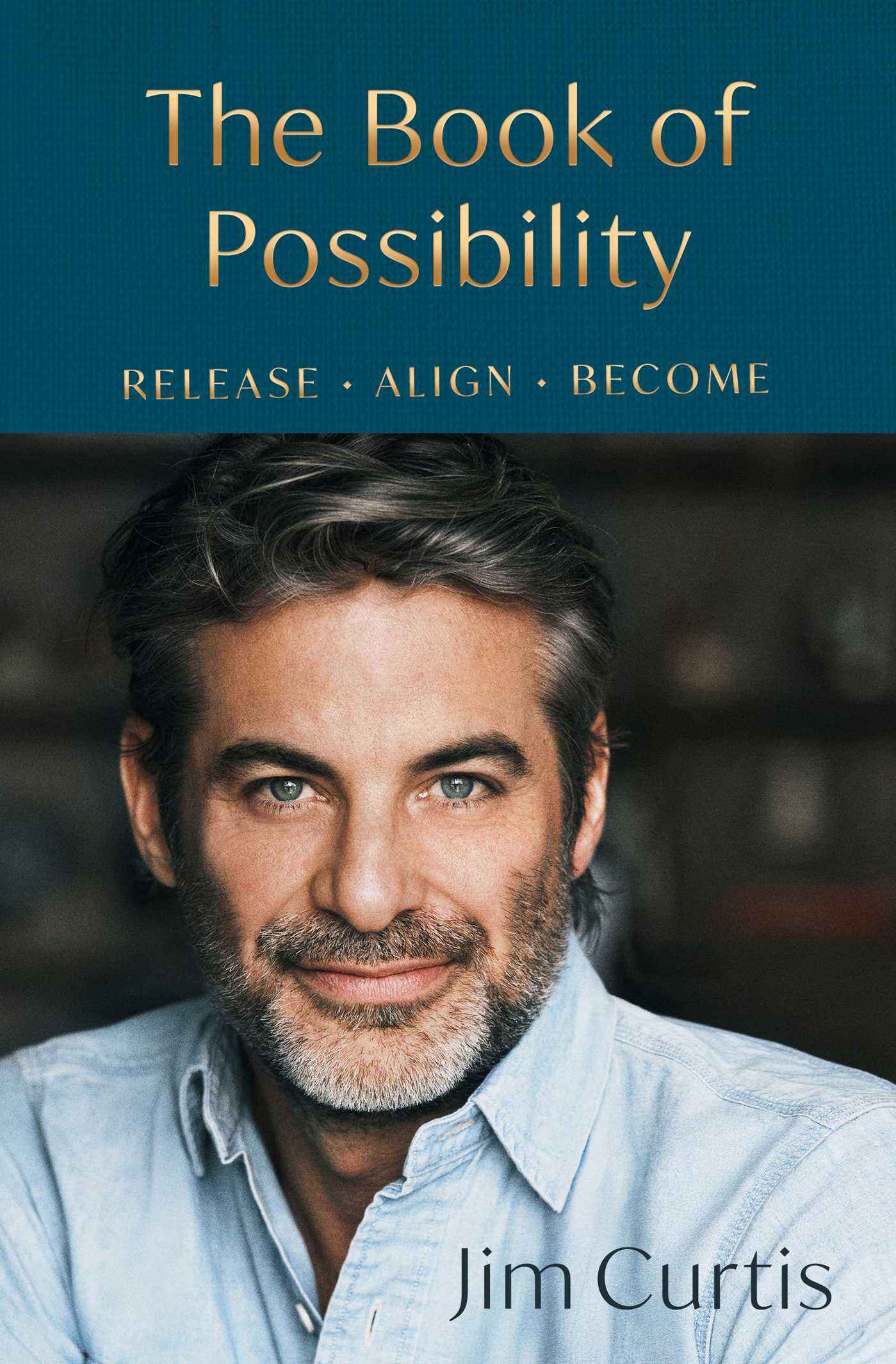 Book of Possibility: Release. Align. Become.