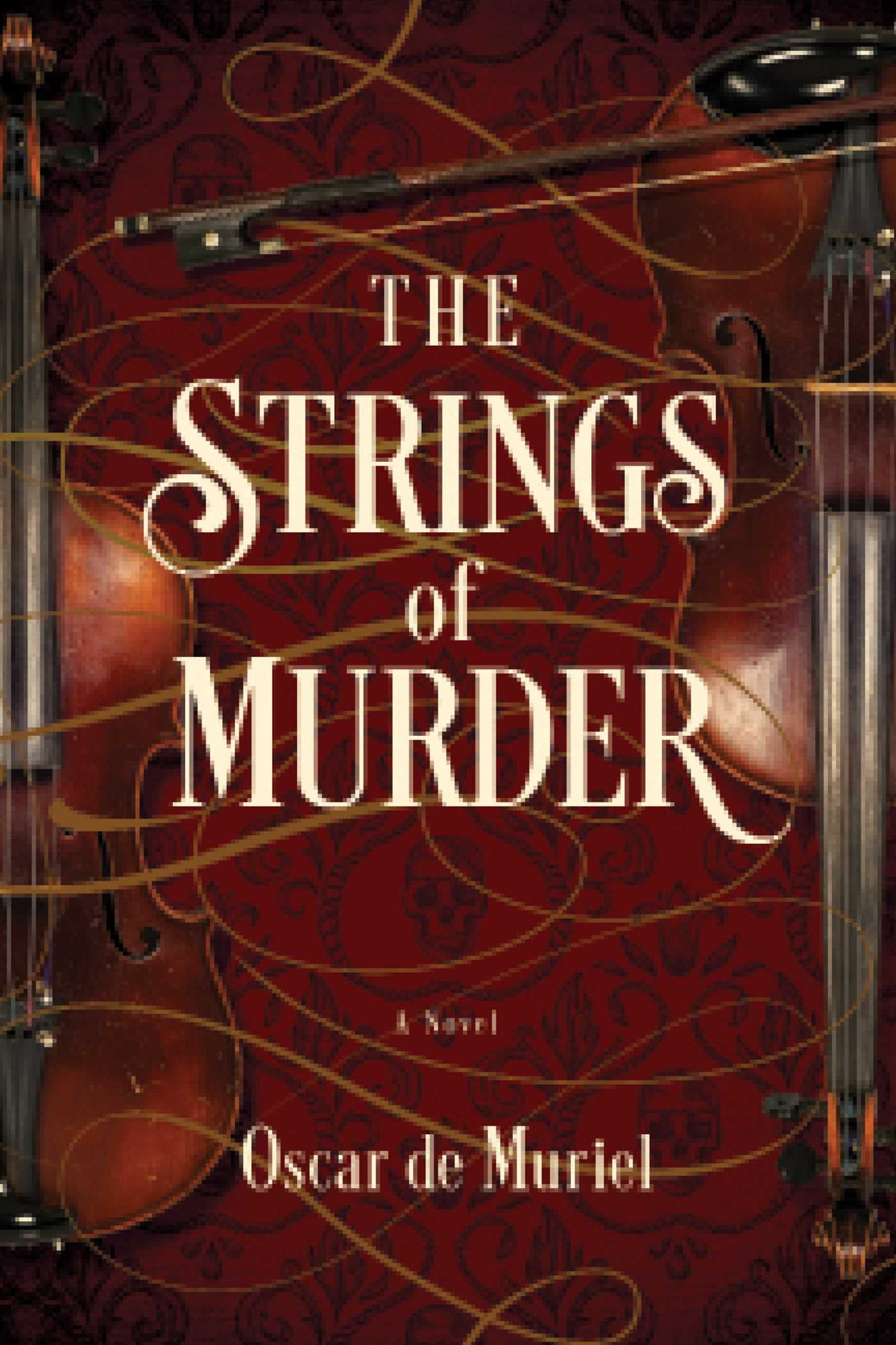 Strings of Murder: A Novel