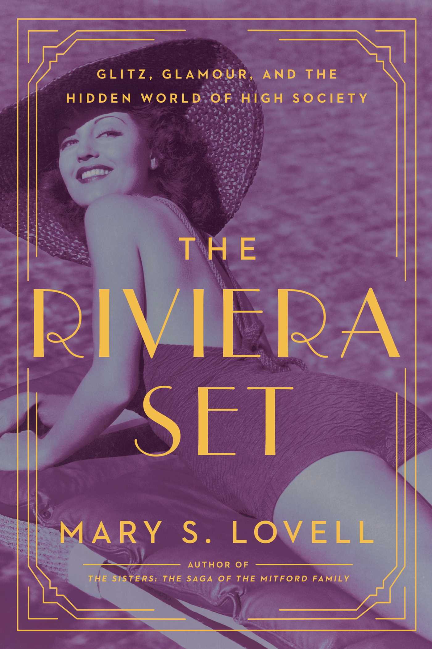 Riviera Set: Glitz, Glamour, and the Hidden World of High Society