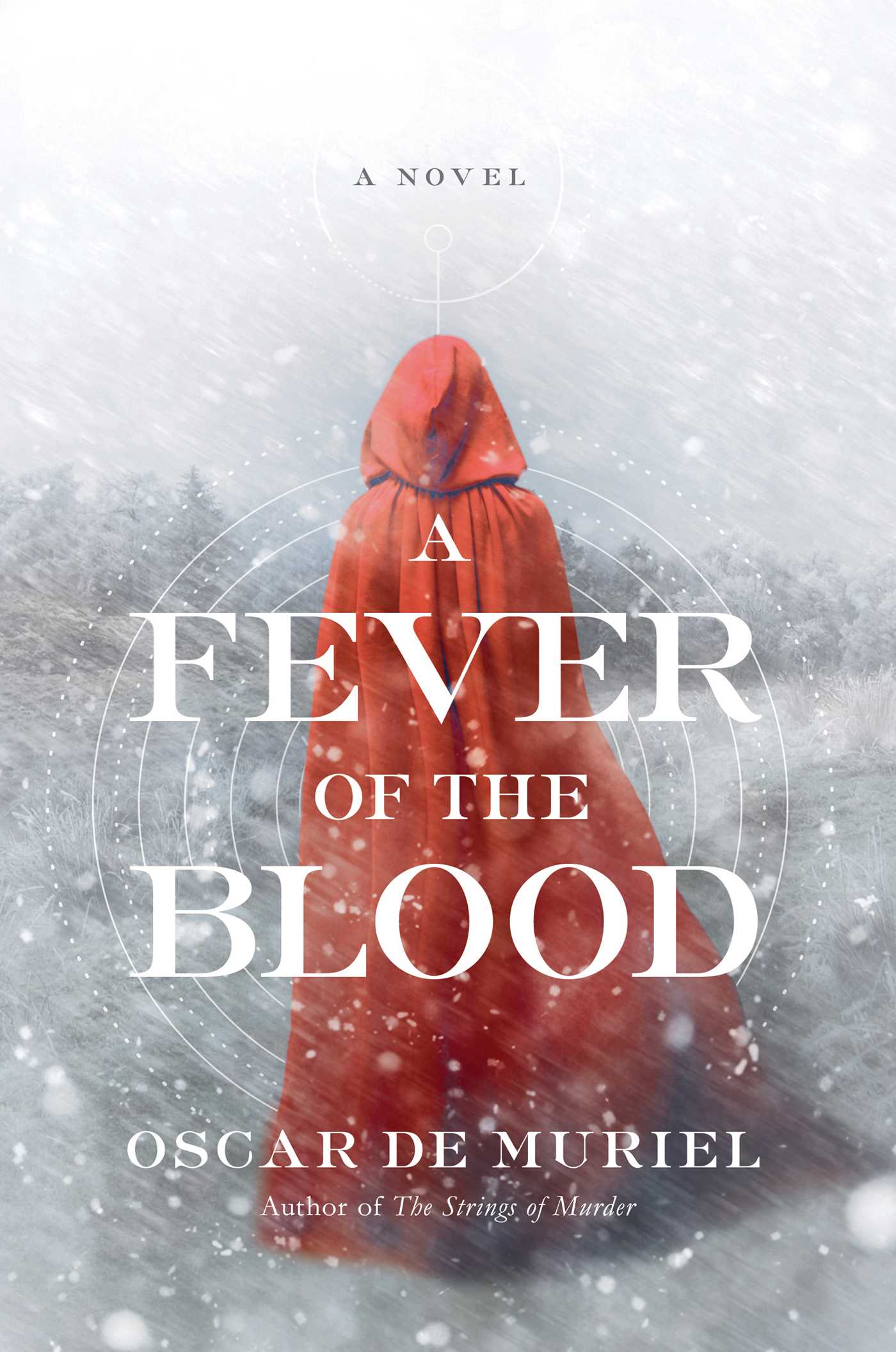 Fever of the Blood: A Novel