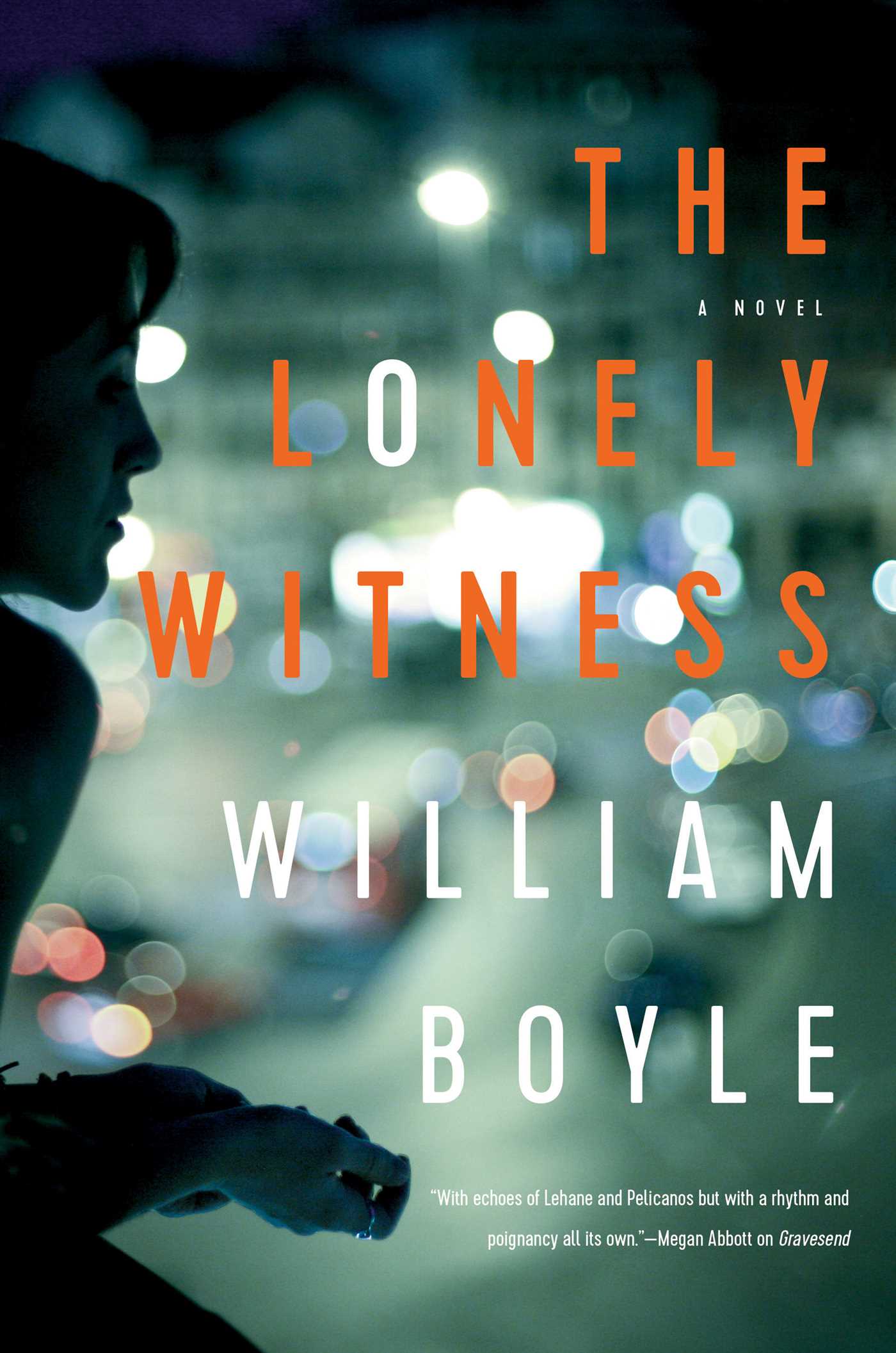 Lonely Witness: A Novel