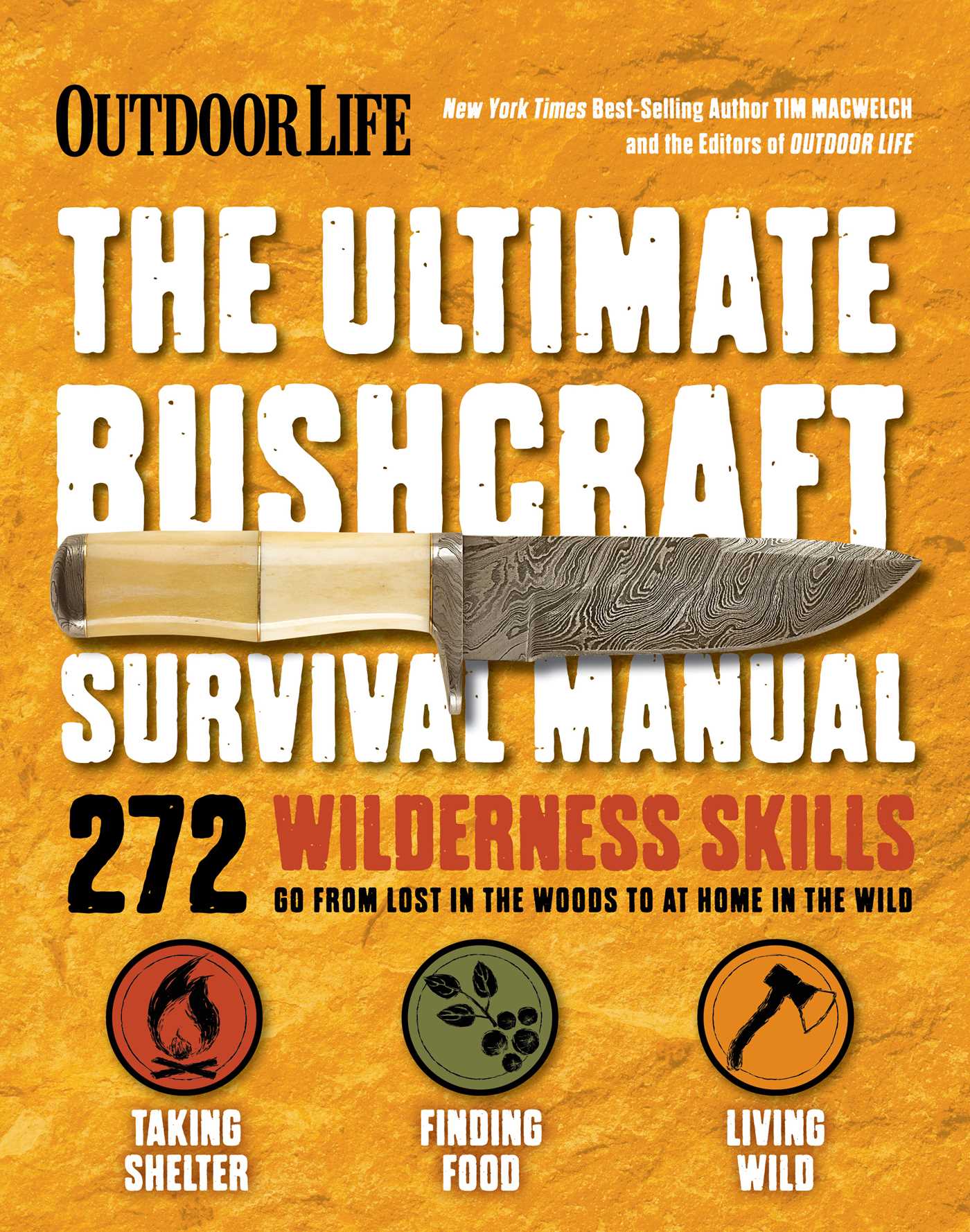 Ultimate Bushcraft Survival Manual
