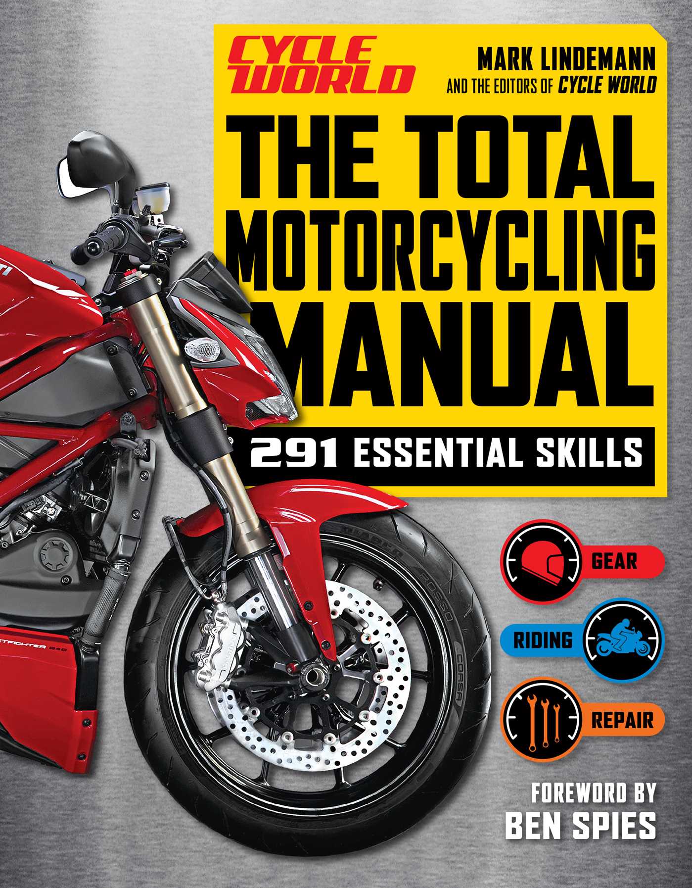 Total Motorcycling Manual: | 2020 Paperback | 291 Skills | Beginner Riders Guide | Repair | Tune | Maintain | Gear