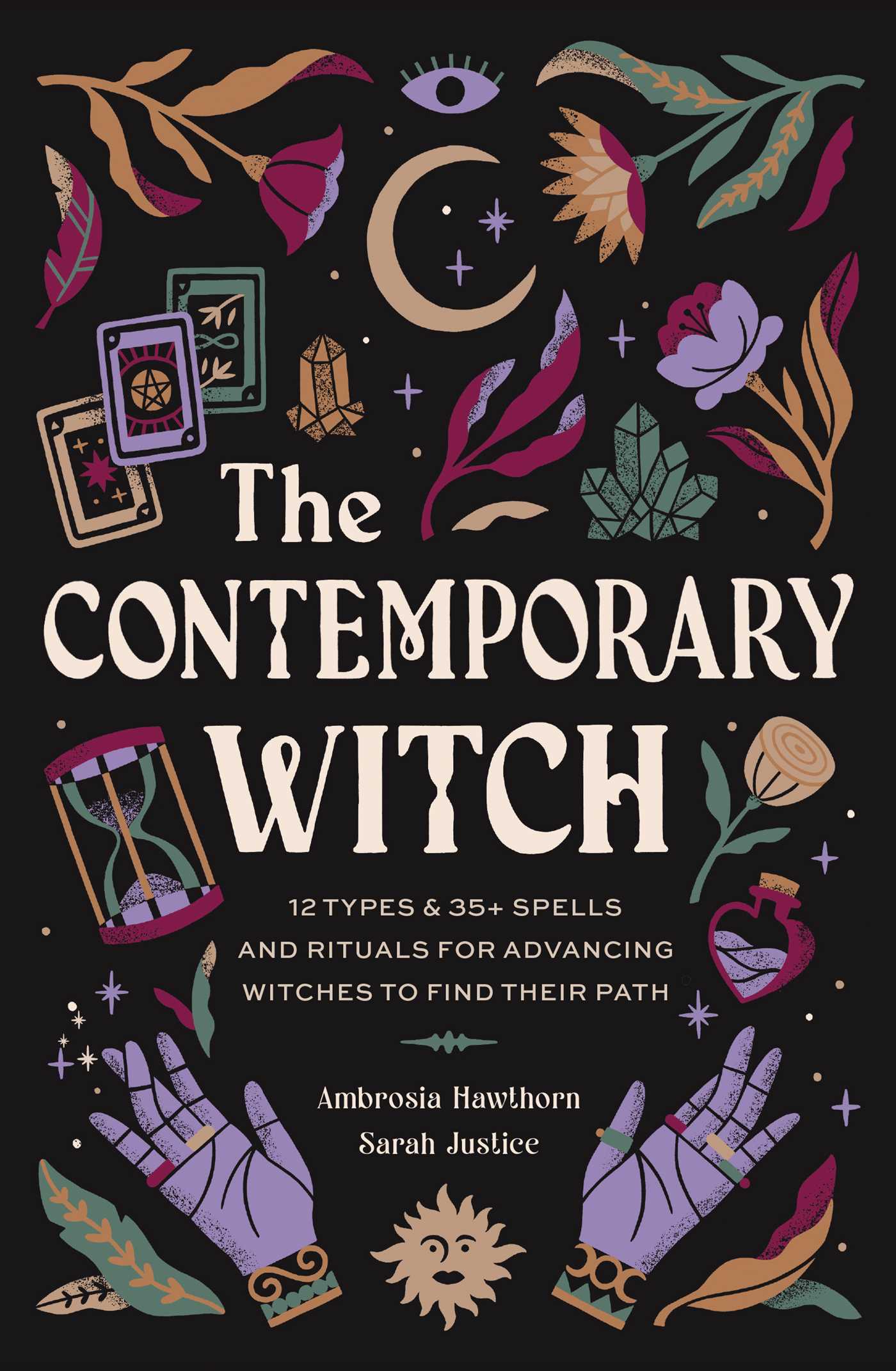 Contemporary Witch : 12 Types & 35+ Spells and Rituals for Advancing Witches to Find Their Path [Witches Handbook, Modern Witchcraft, Spells, Rituals]