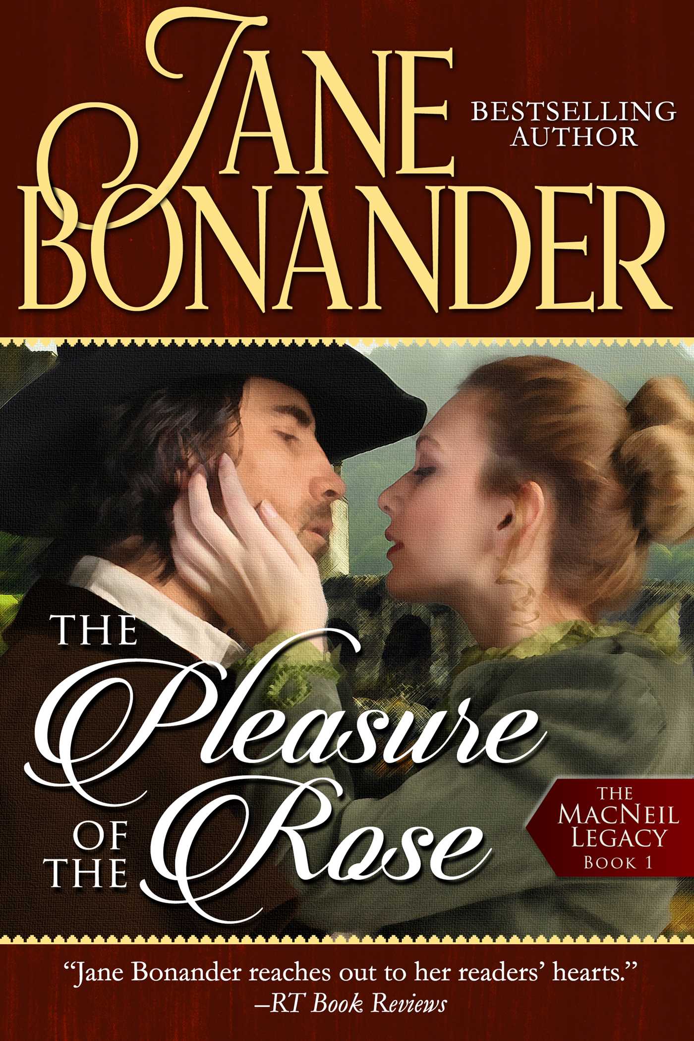 Pleasure of the Rose: The MacNeil Legacy - Book One