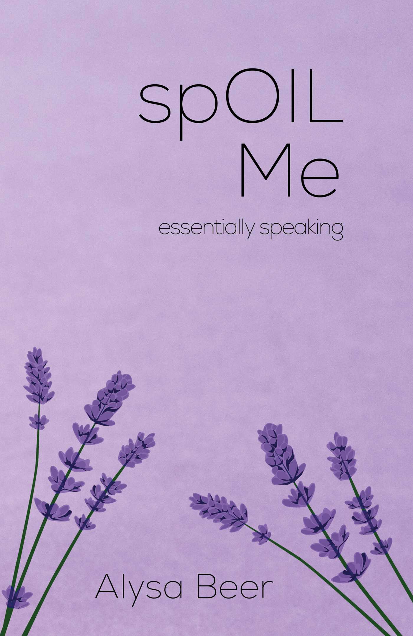 spOIL Me