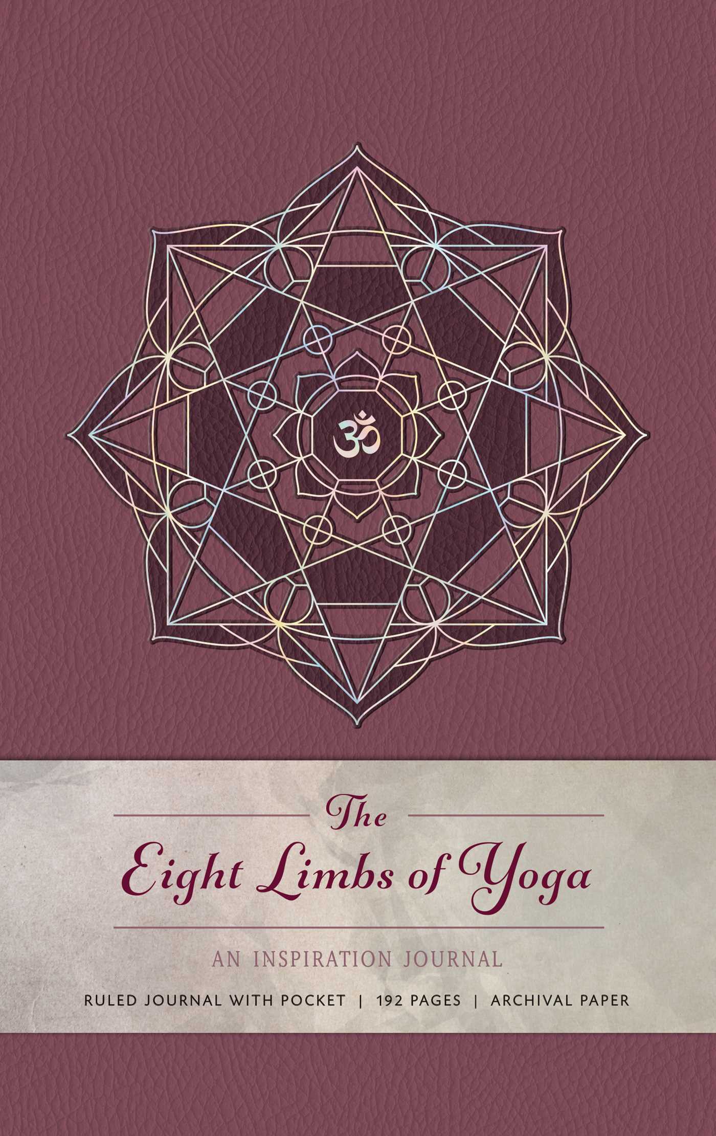 Eight Limbs of Yoga: An Inspiration Journal