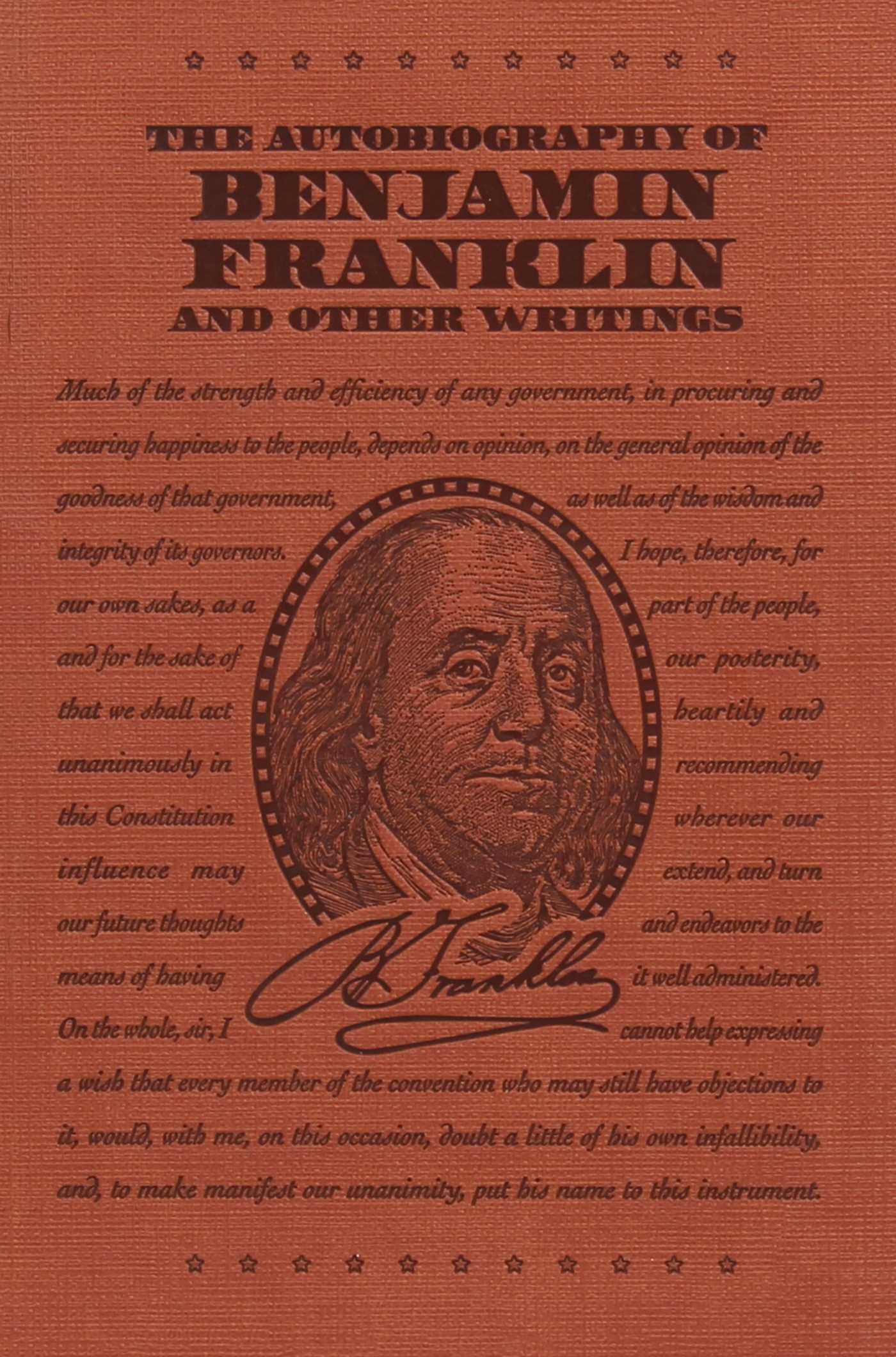 Autobiography of Benjamin Franklin and Other Writings