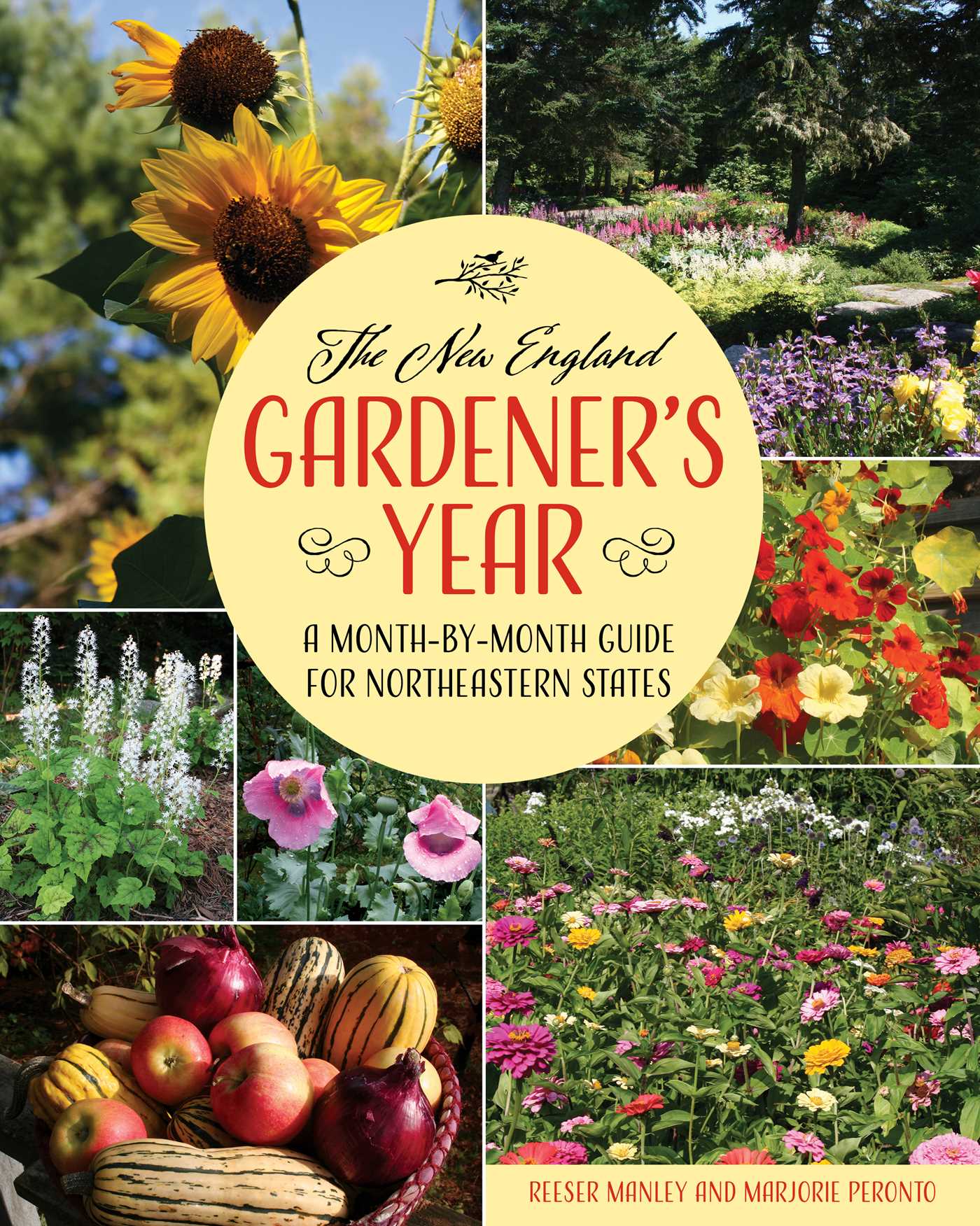 New England Gardener's Year: A Month-by-Month Guide for Northeastern States
