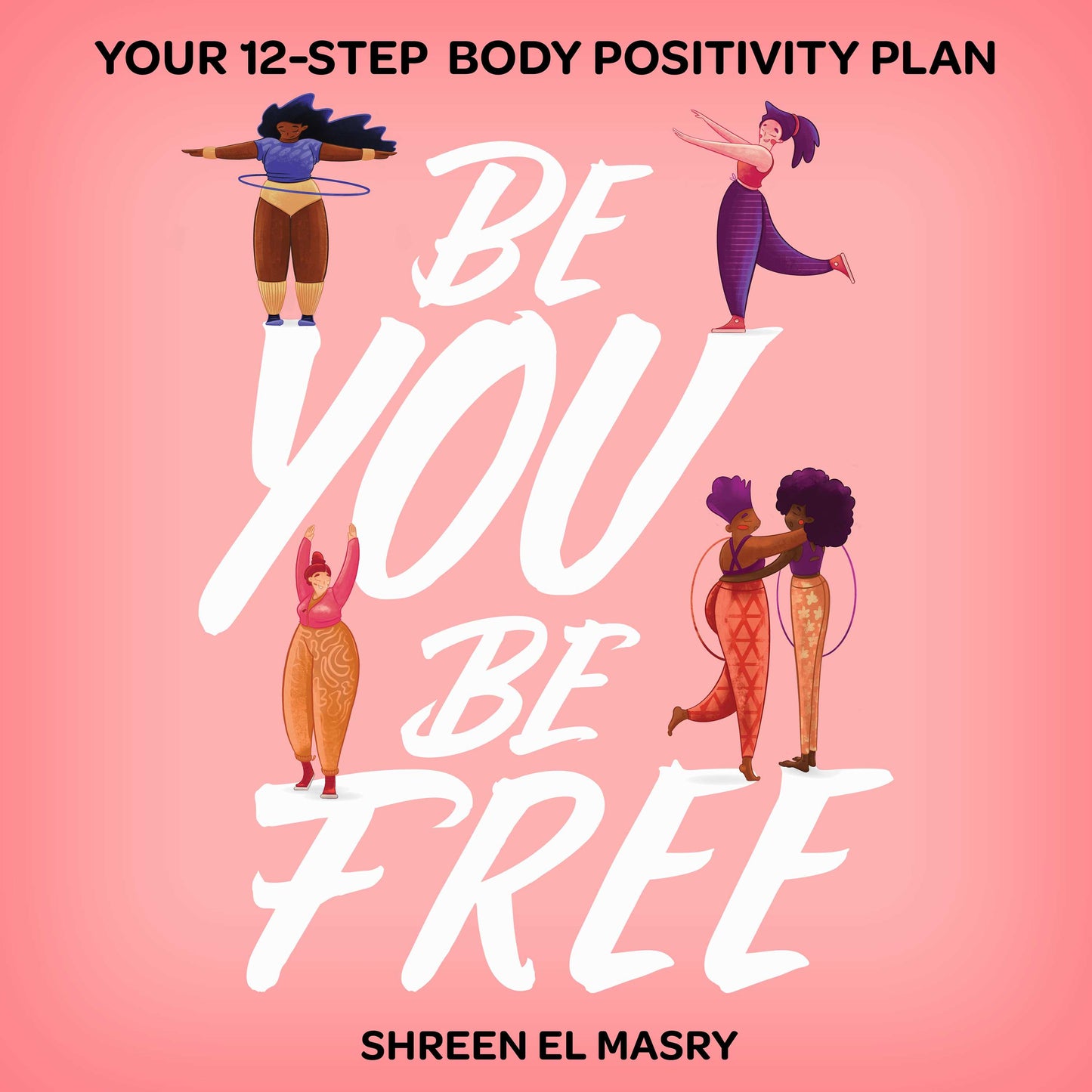 Be You Be Free