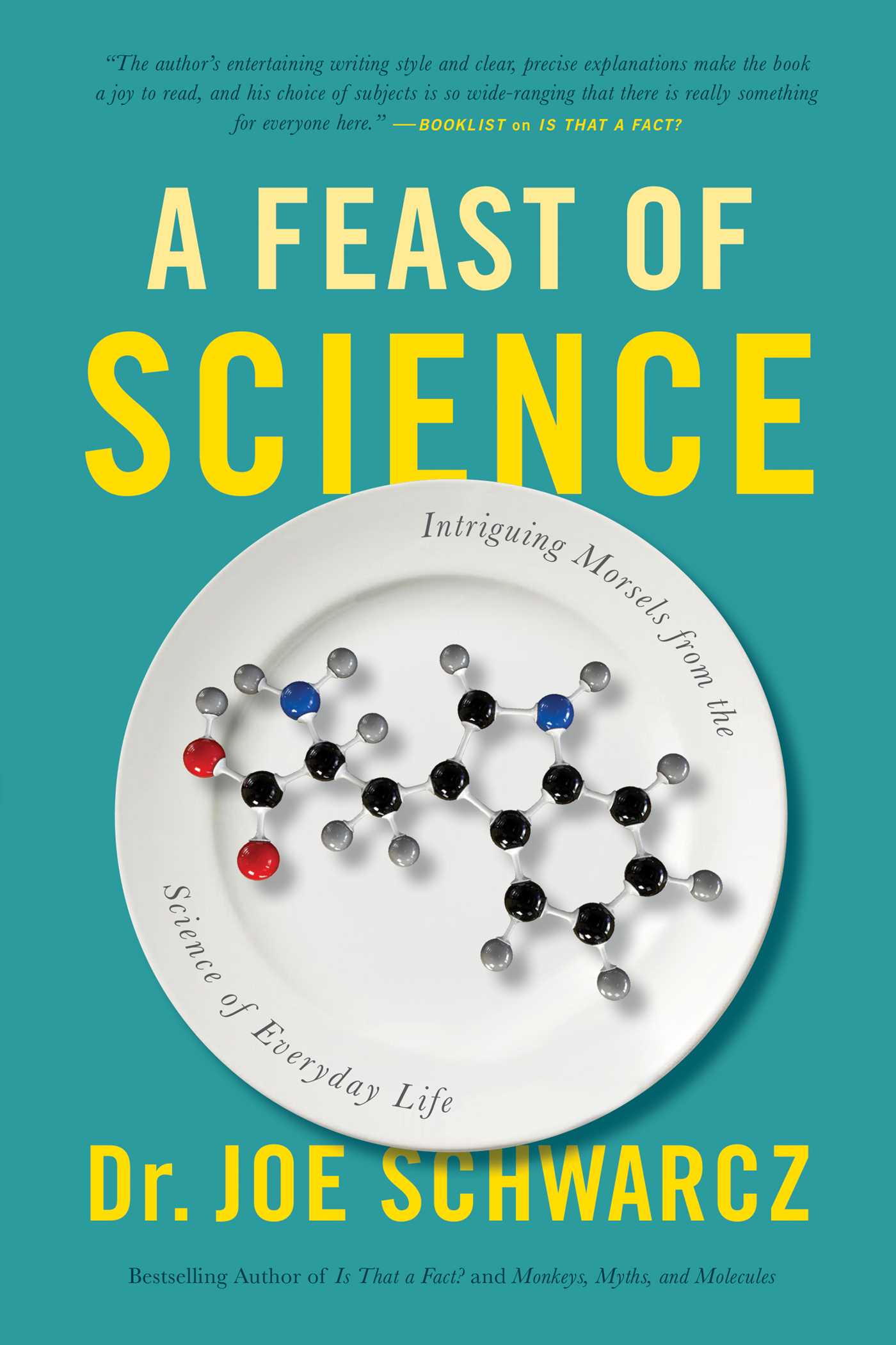 Feast of Science: Intriguing Morsels from the Science of Everyday Life