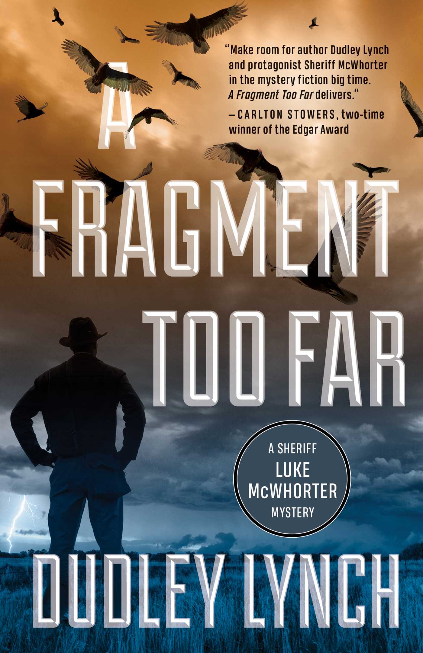 Fragment Too Far: A Sheriff Luke McWhorter Mystery