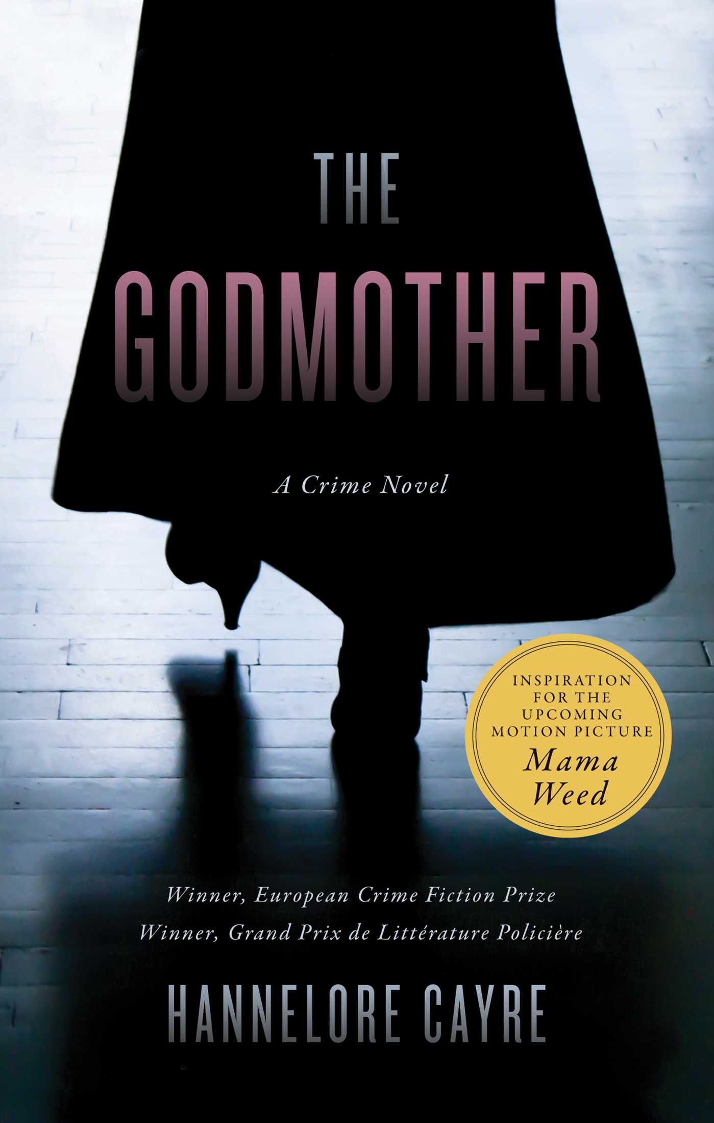 Godmother: A Crime Novel