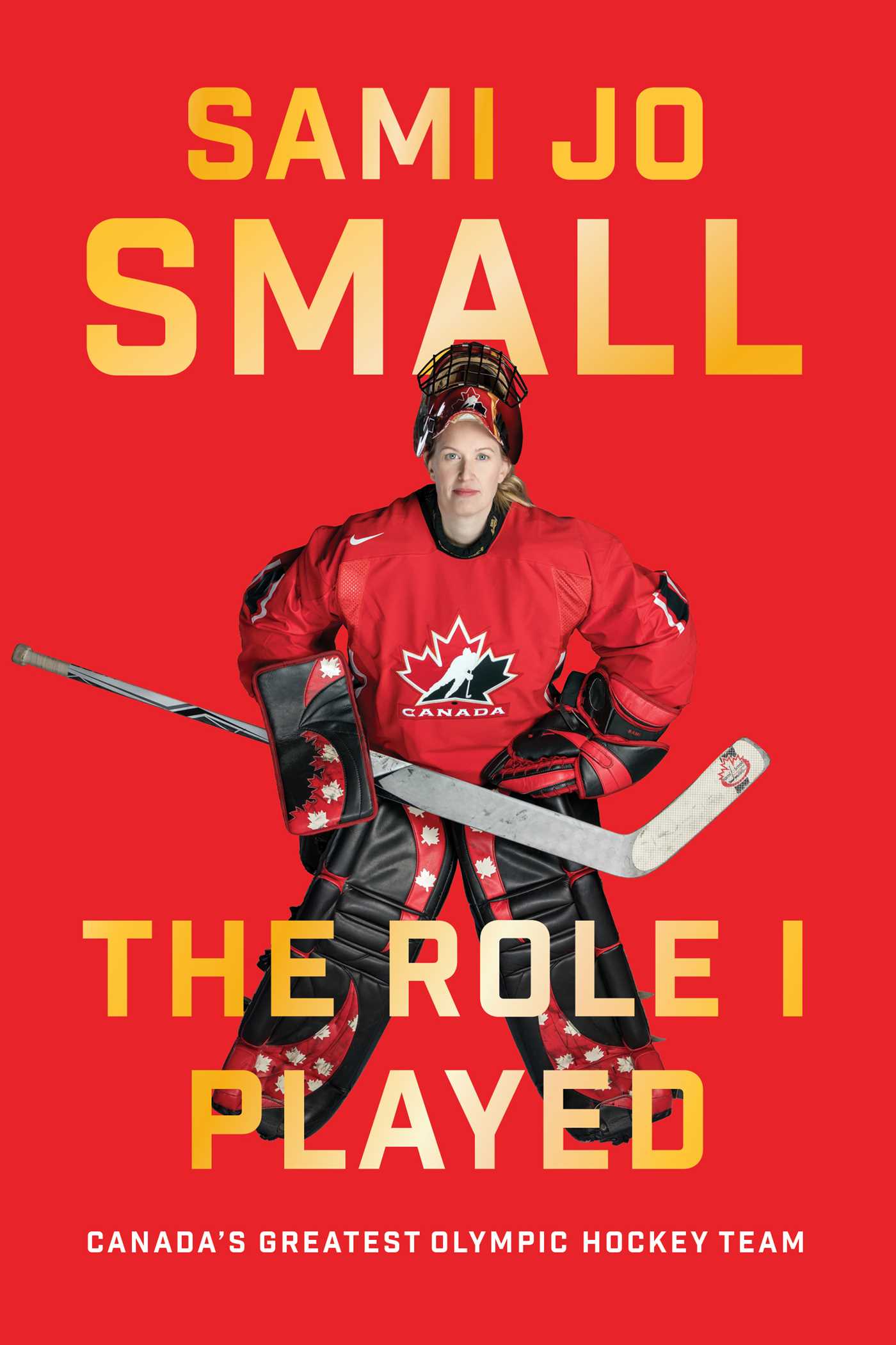 Role I Played: Canada's Greatest Olympic Hockey Team