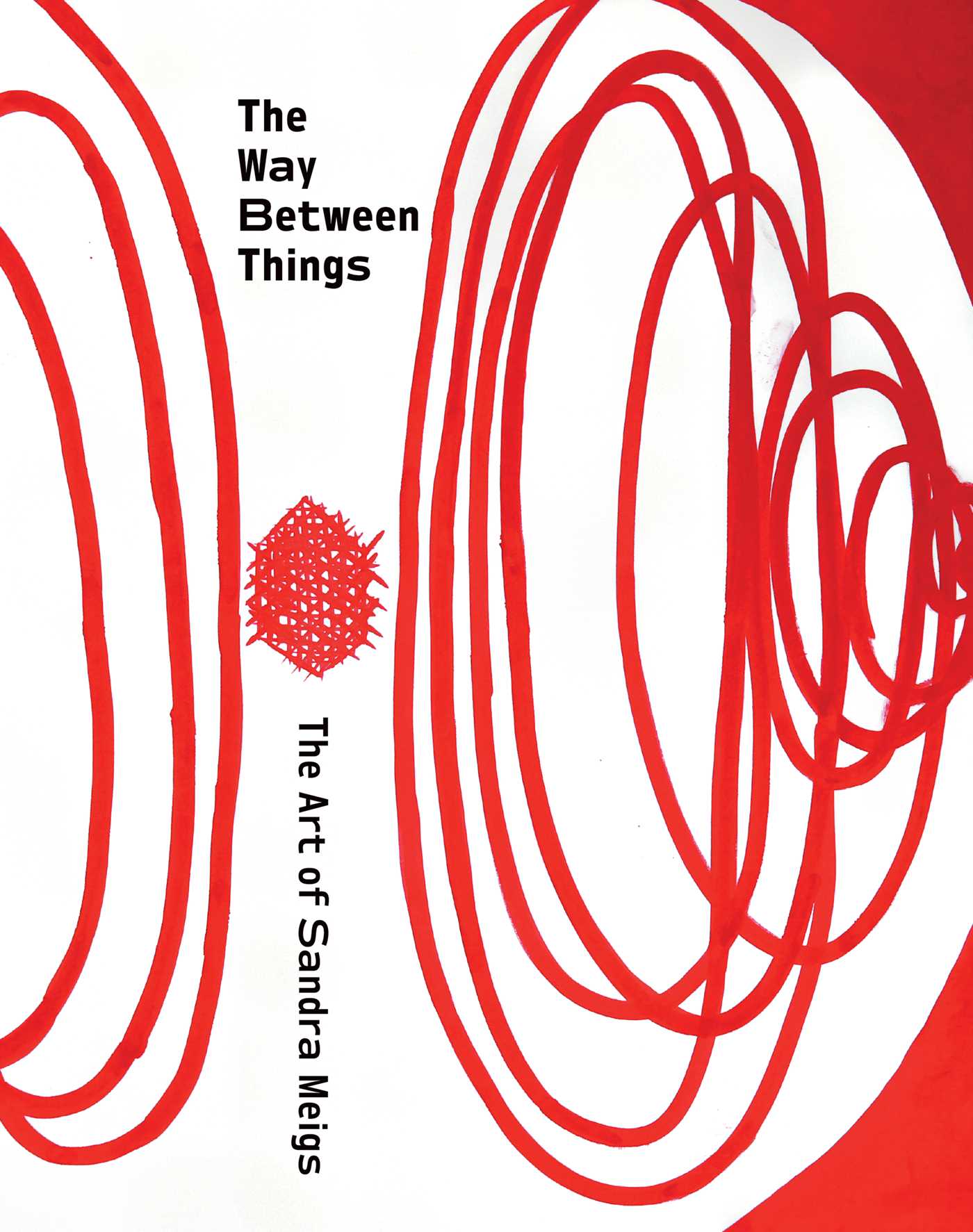 Way Between Things: The Art of Sandra Meigs
