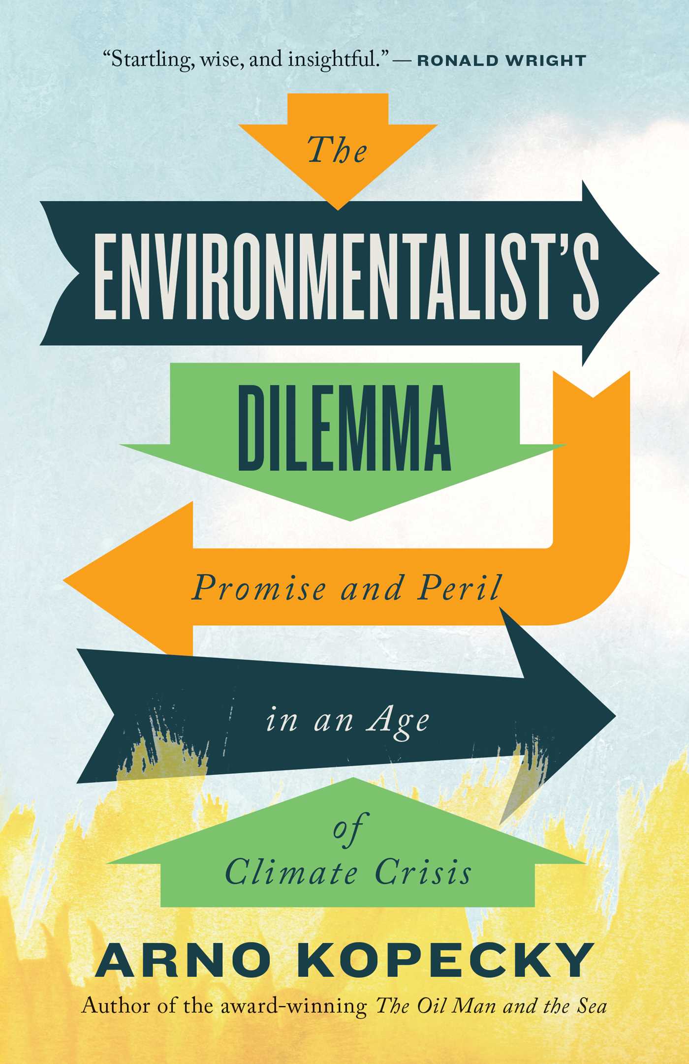 Environmentalist's Dilemma: Promise and Peril in an Age of Climate Crisis