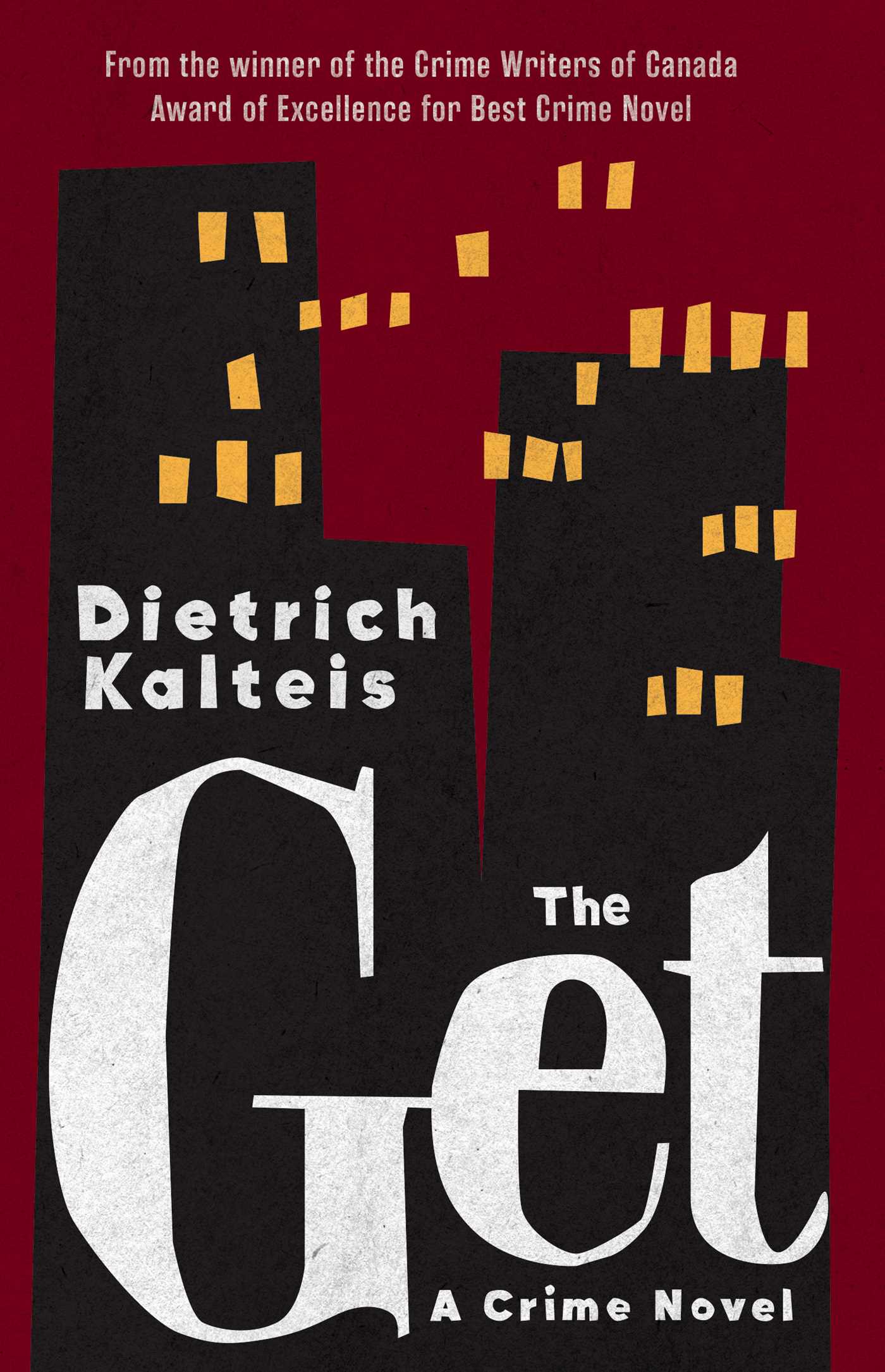Get: A Crime Novel