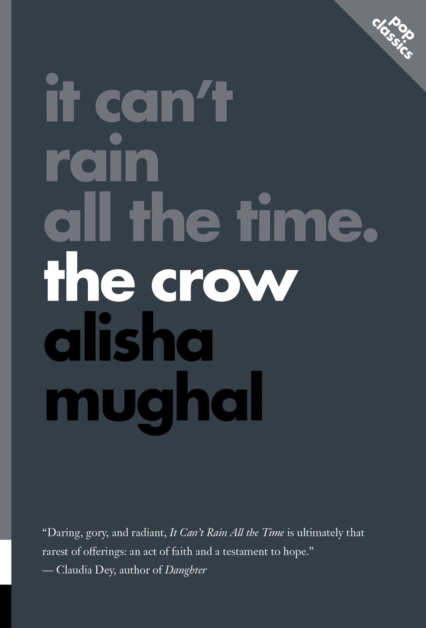 It Can't Rain All the Time