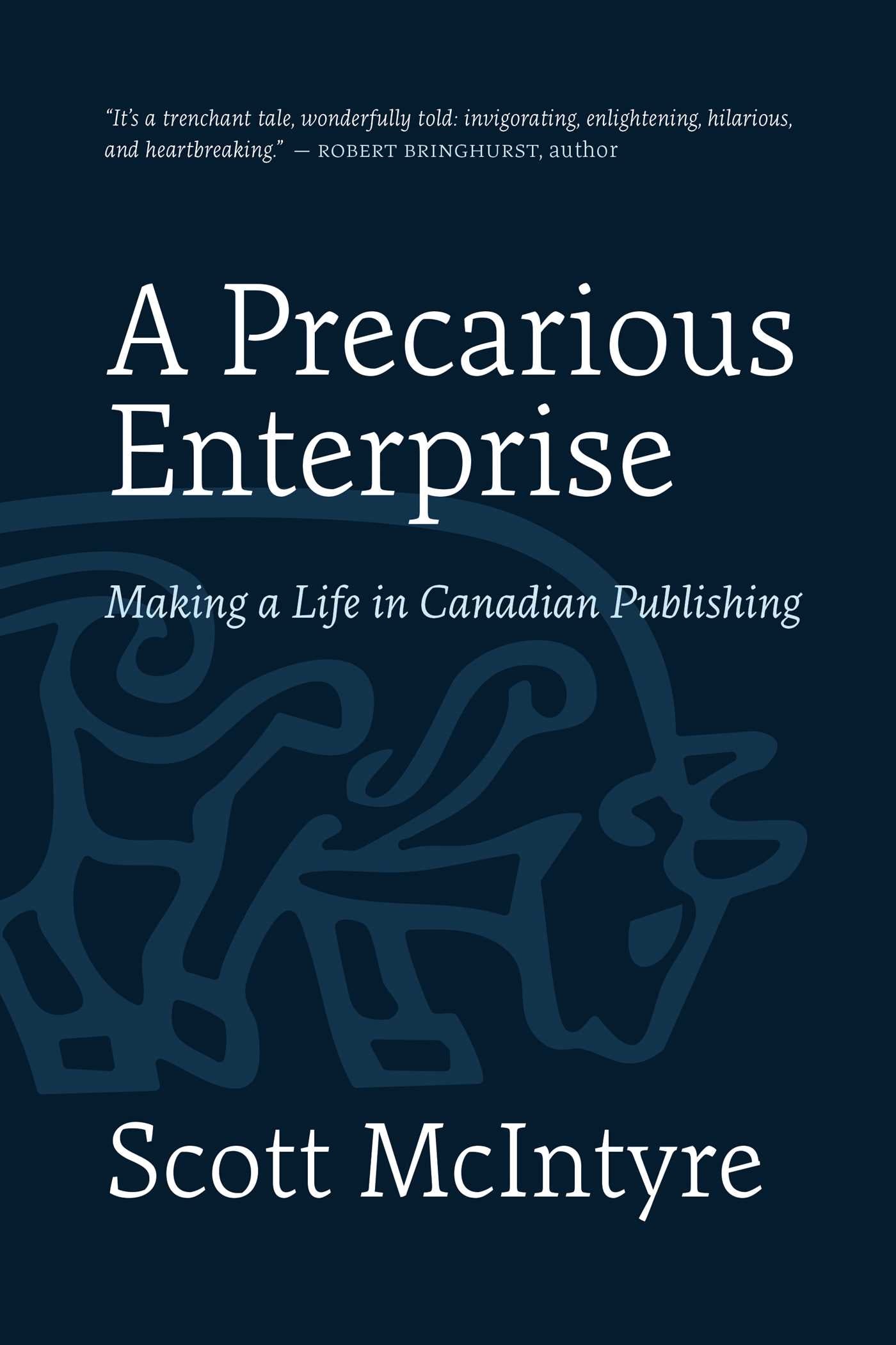 Precarious Enterprise: Making a Life in Canadian Publishing