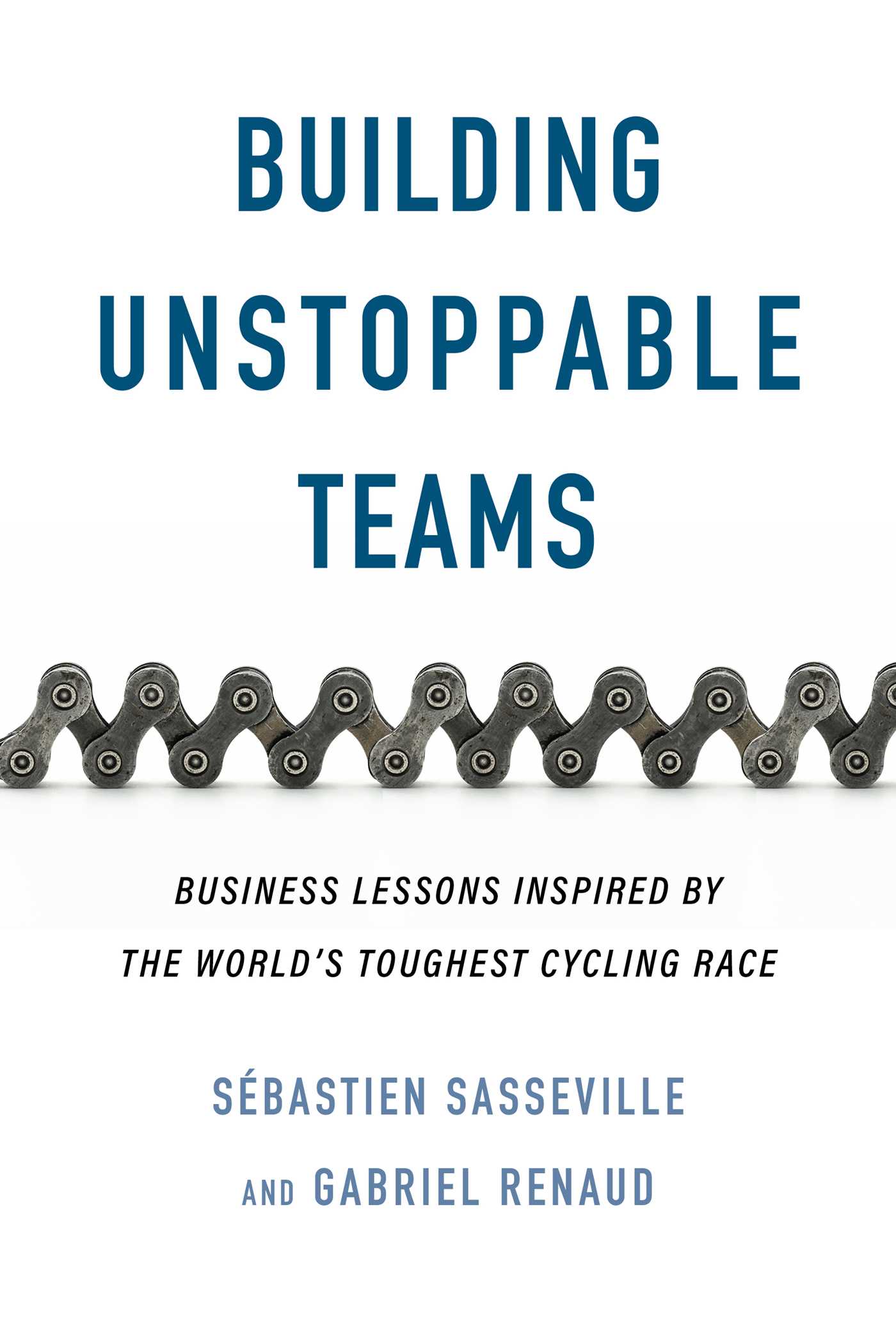 Building Unstoppable Teams