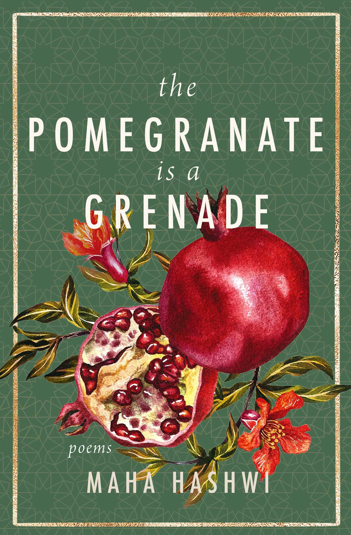 Pomegranate is a Grenade: Poems