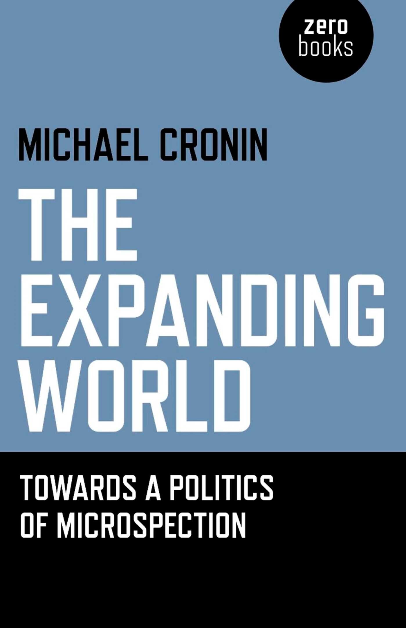 Expanding World: Towards a Politics of Microspection