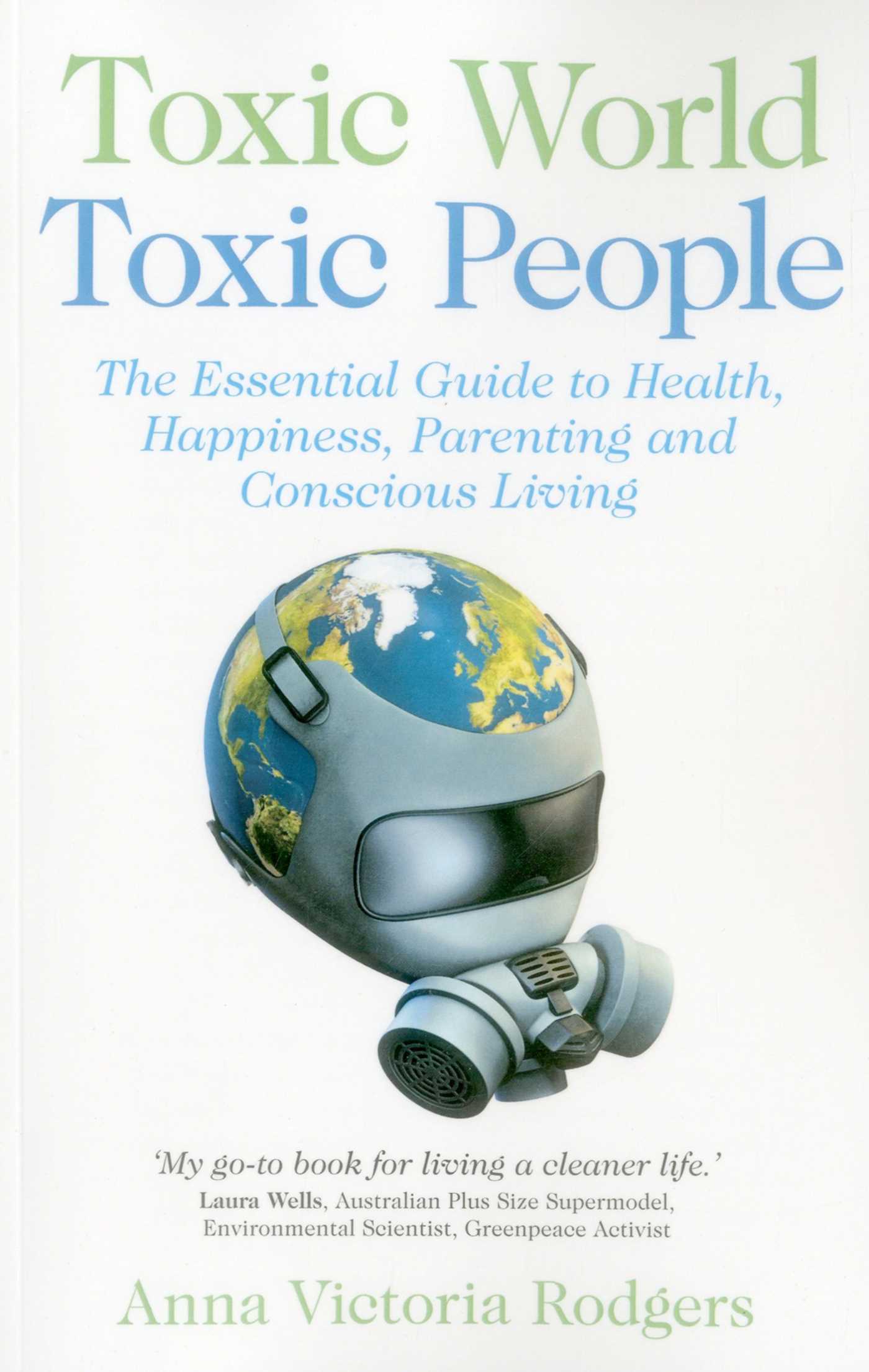 Toxic World, Toxic People