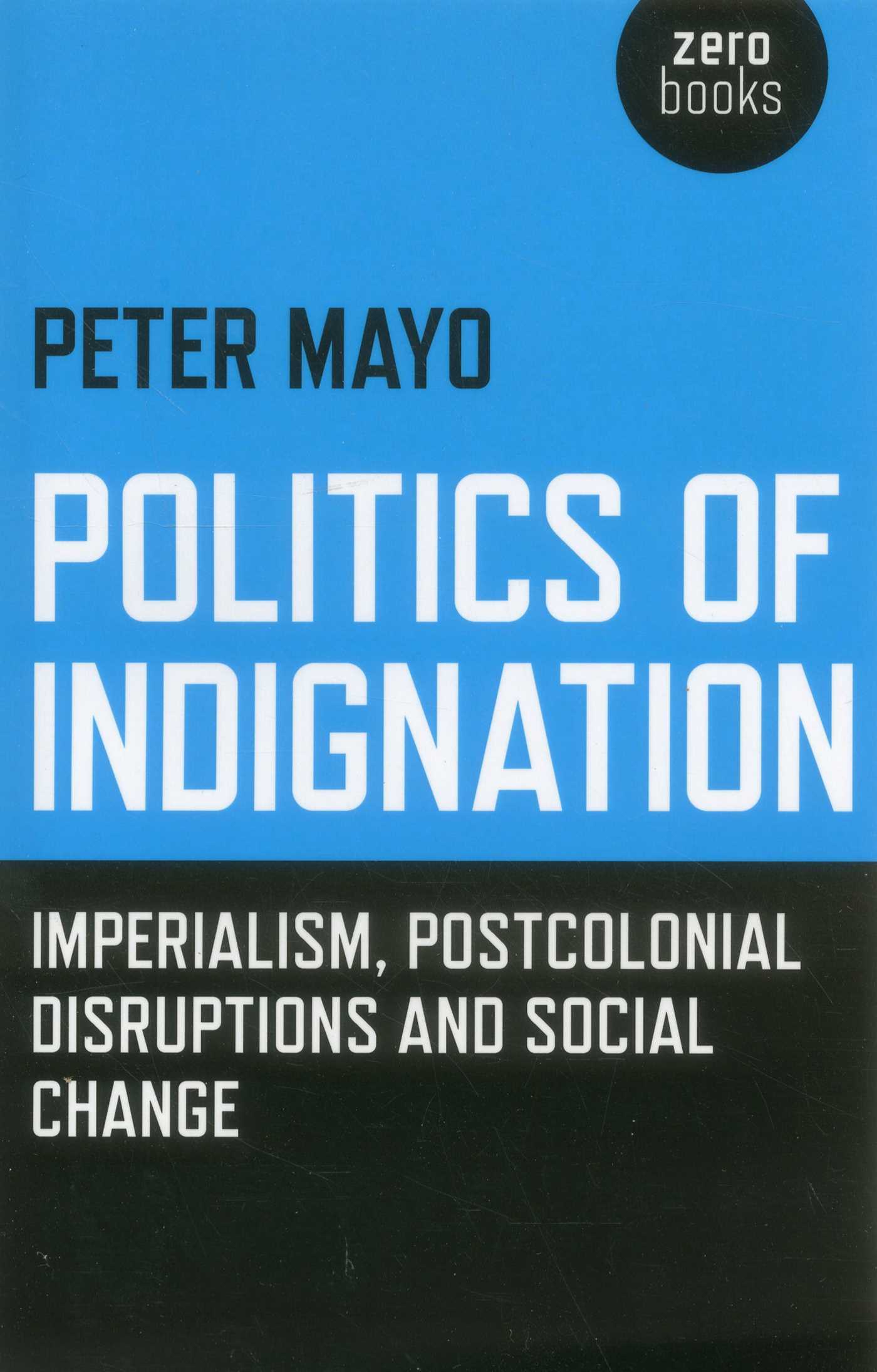 Politics of Indignation