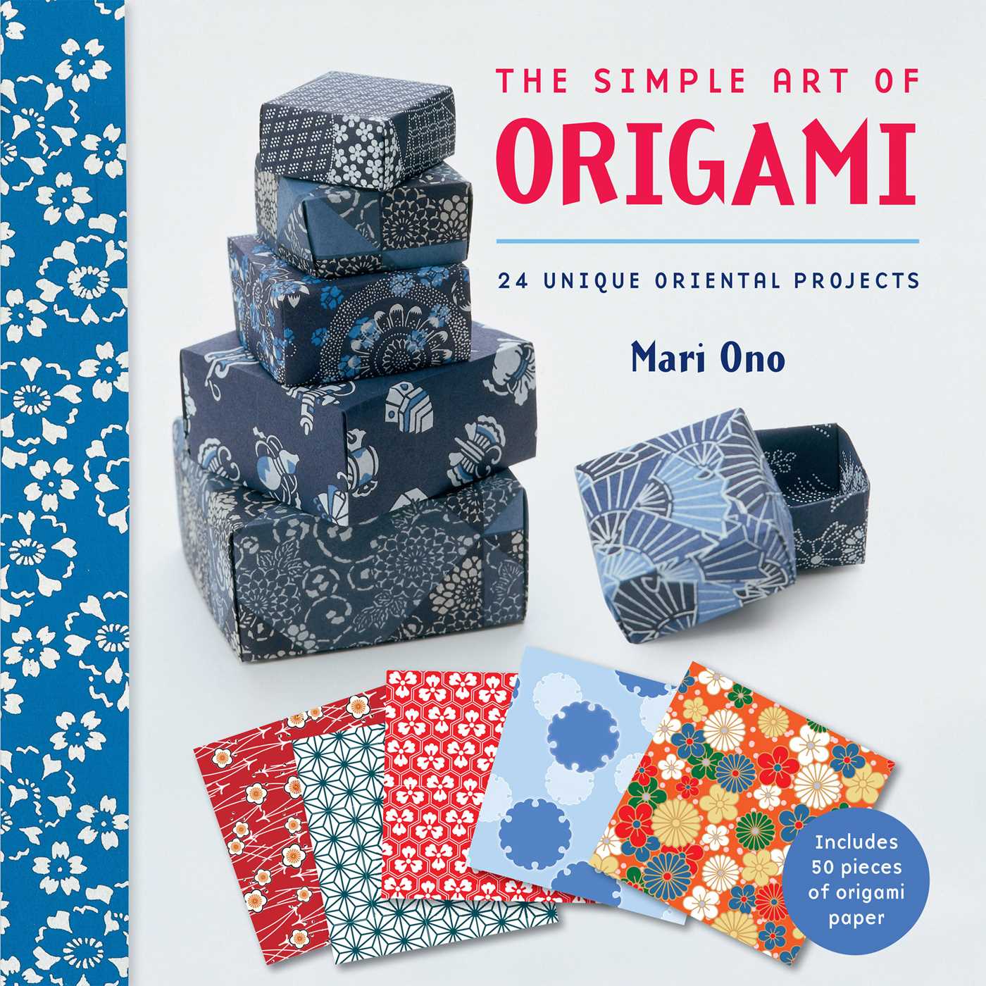 Simple Art of Origami: 24 unique oriental projects
