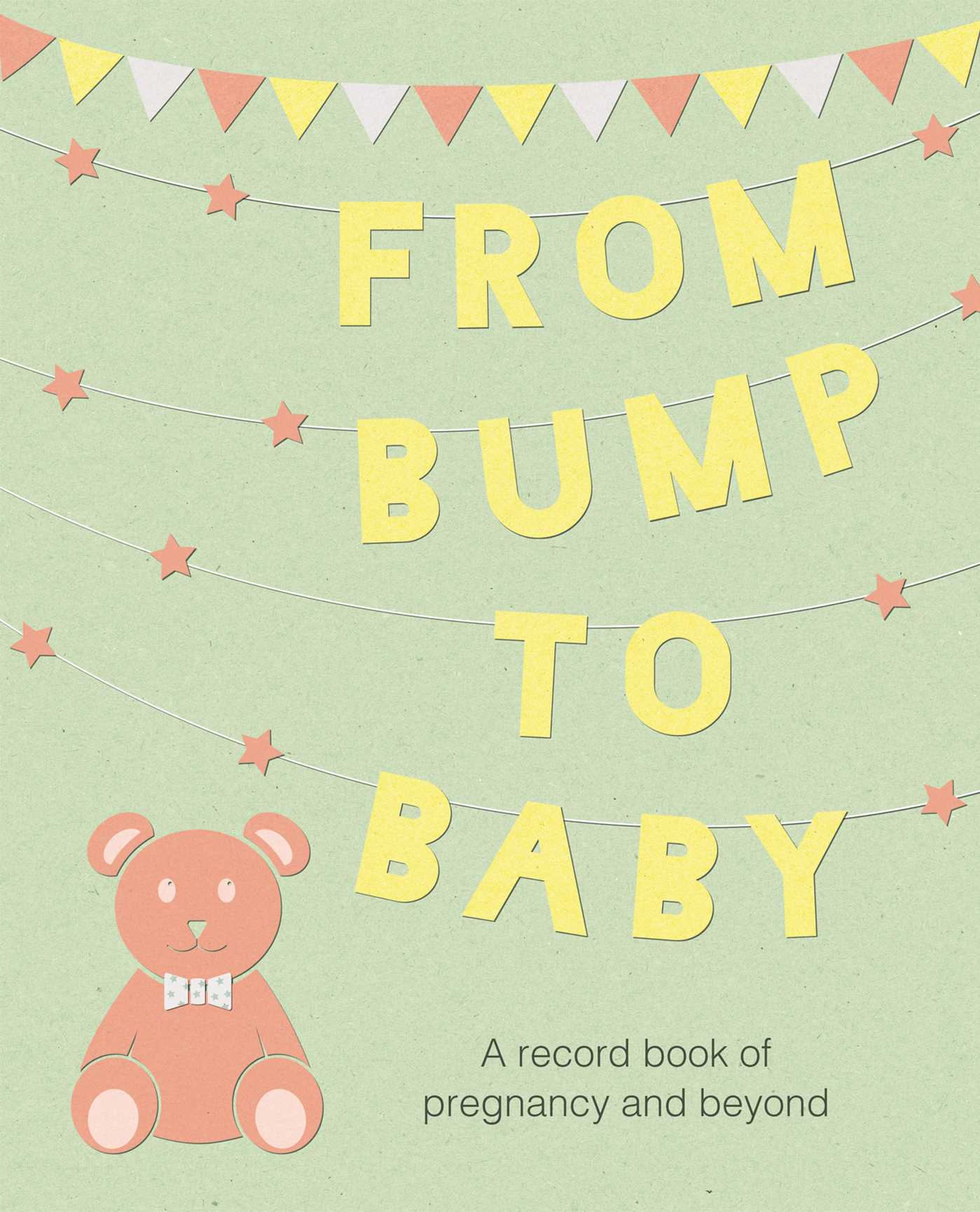 From Bump to Baby