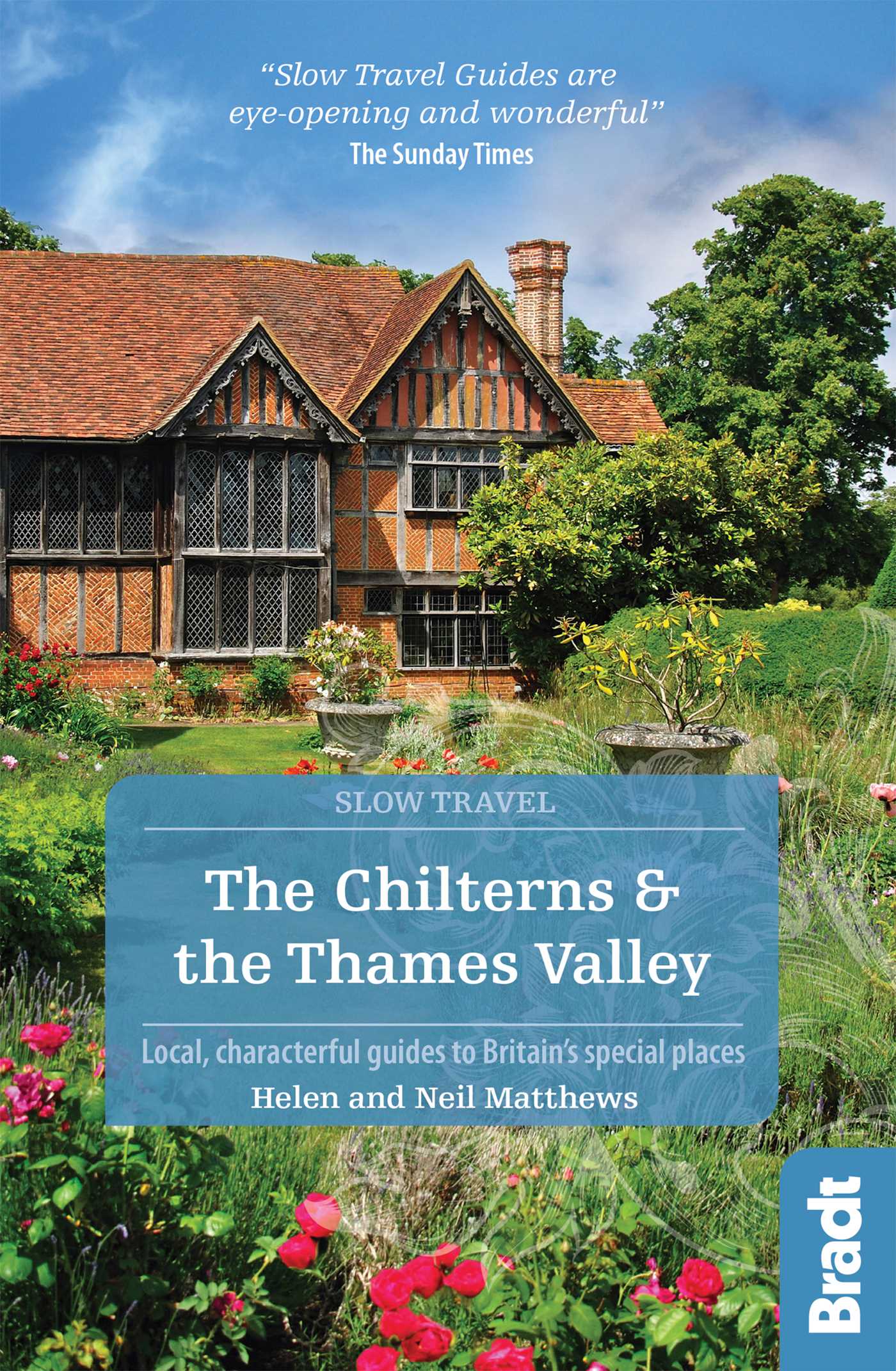 Chilterns and the Thames Valley: Local, Characterful Guides to Britain's Special Places