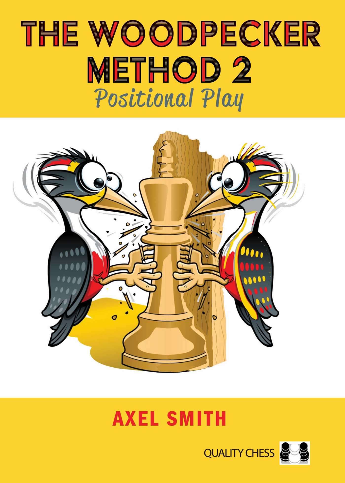 Woodpecker Method 2: Positional Play