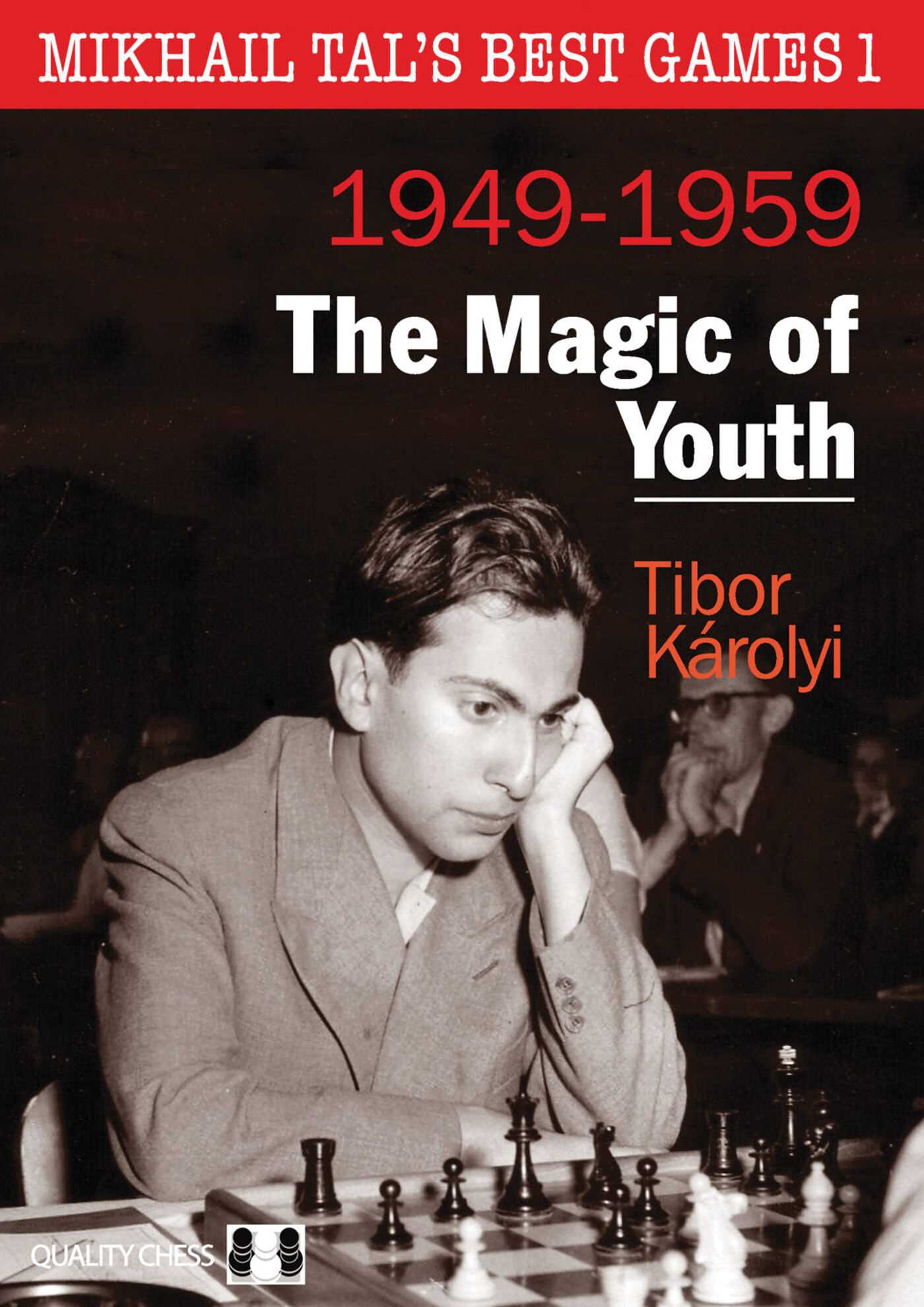 Mikhail Tal's Best Games 1, 2nd Edition