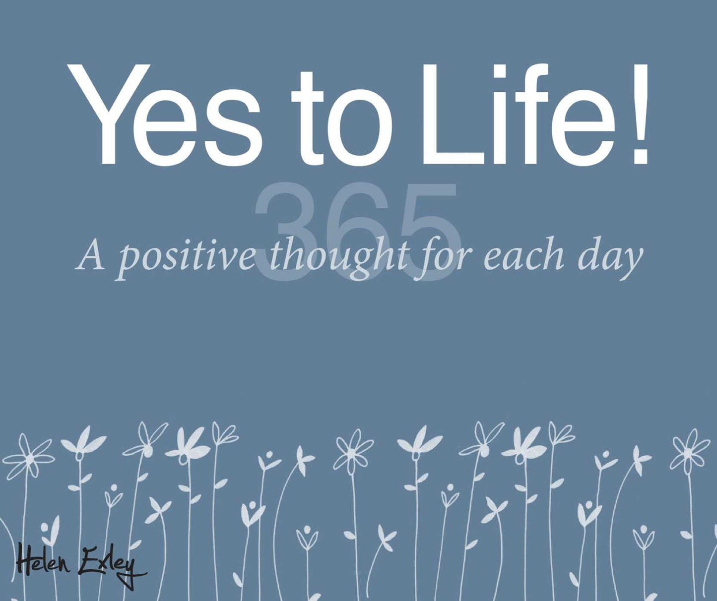 365 Yes to Life