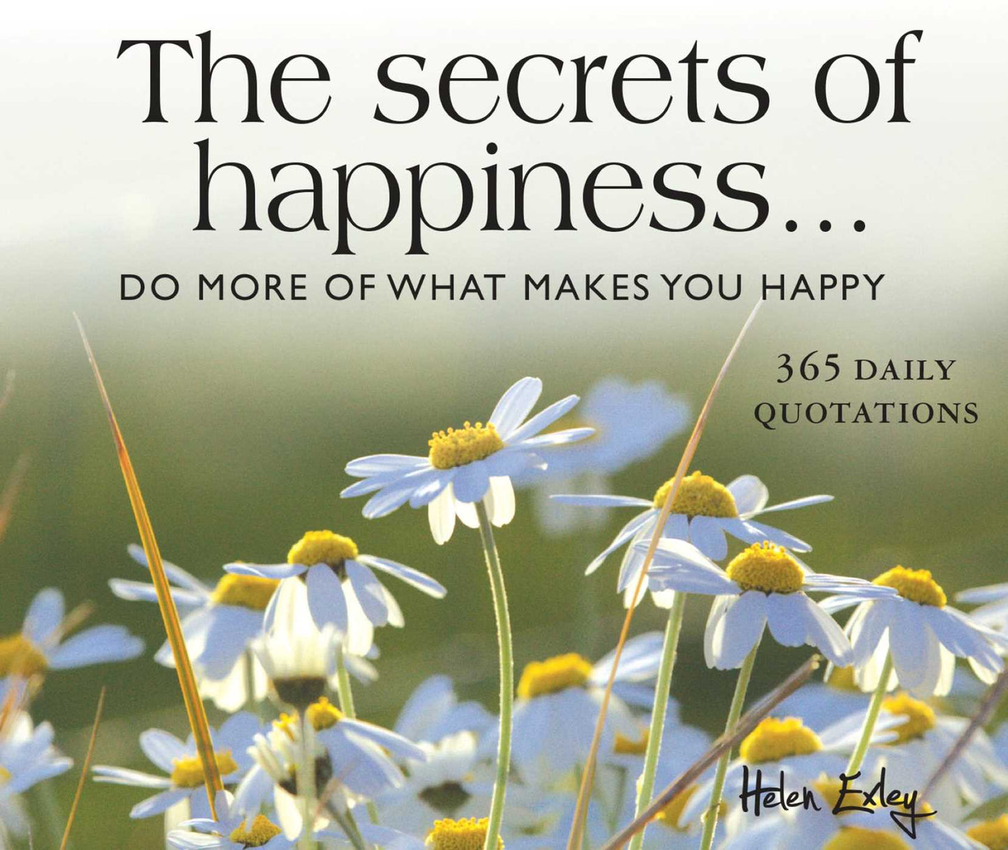 365 Secrets of Happiness