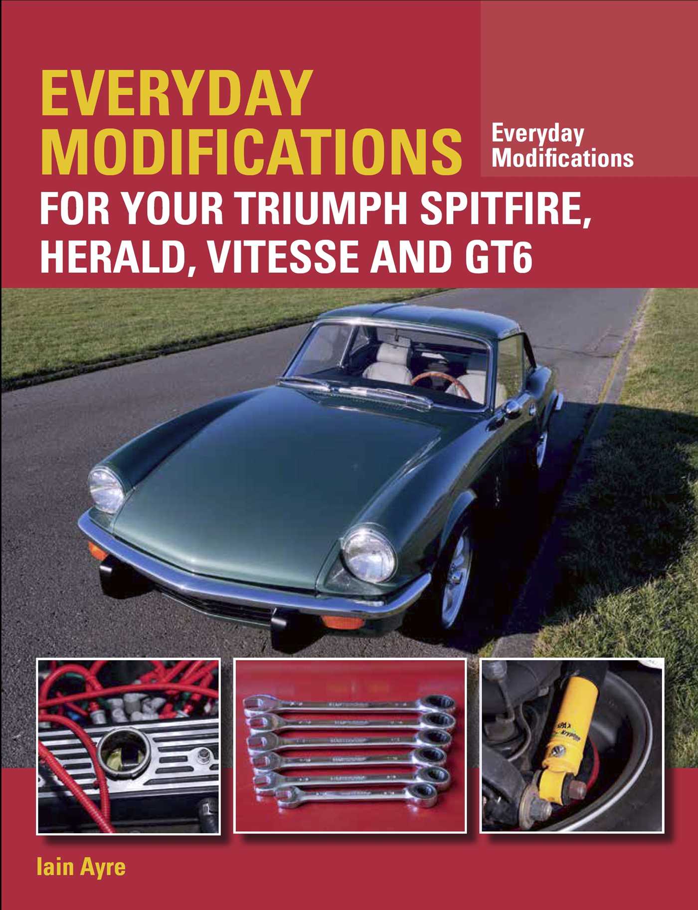 Everyday Modifications for your Triumph Spitfire, Herald, Vitesse and GT6