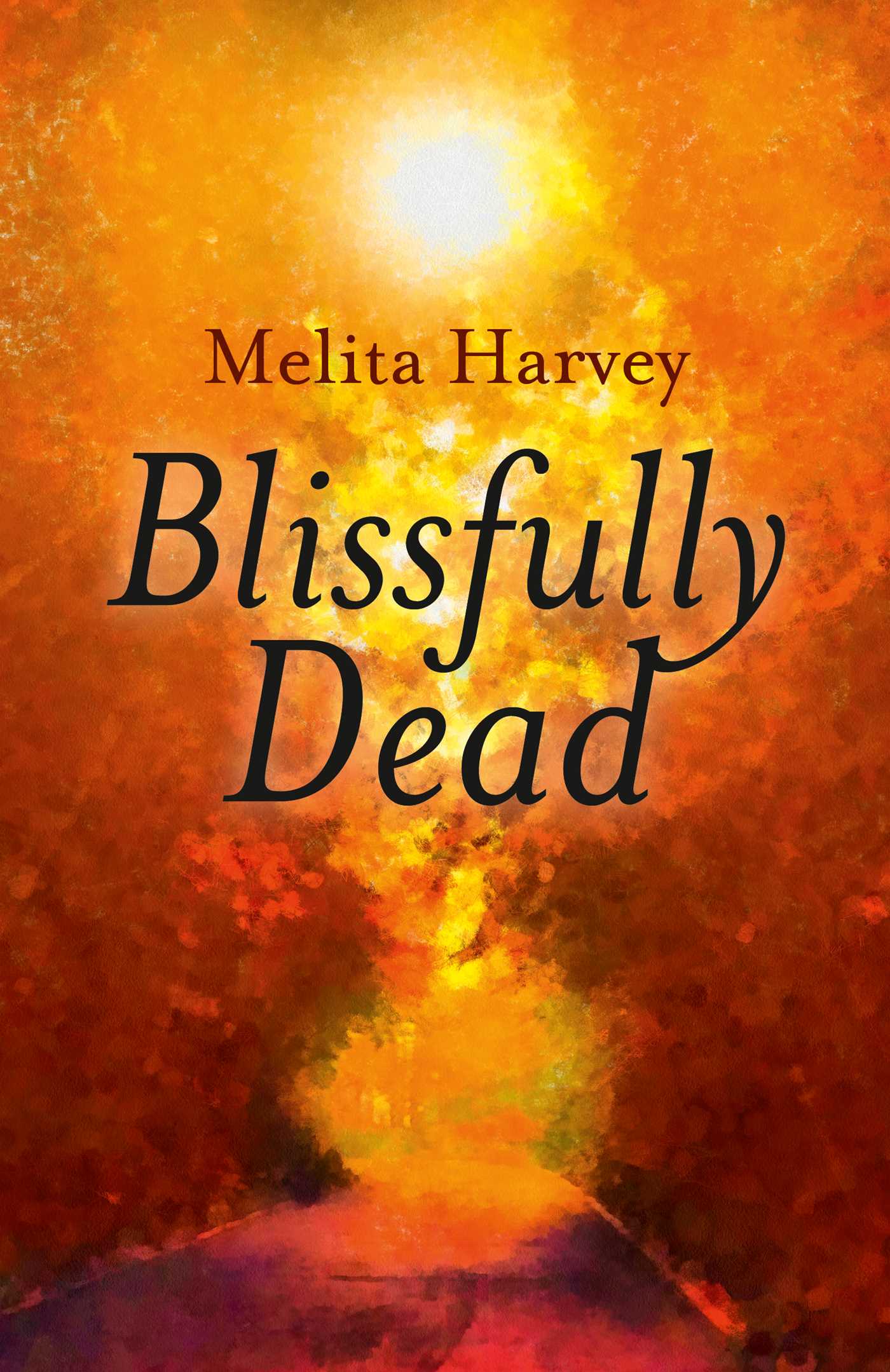 Blissfully Dead